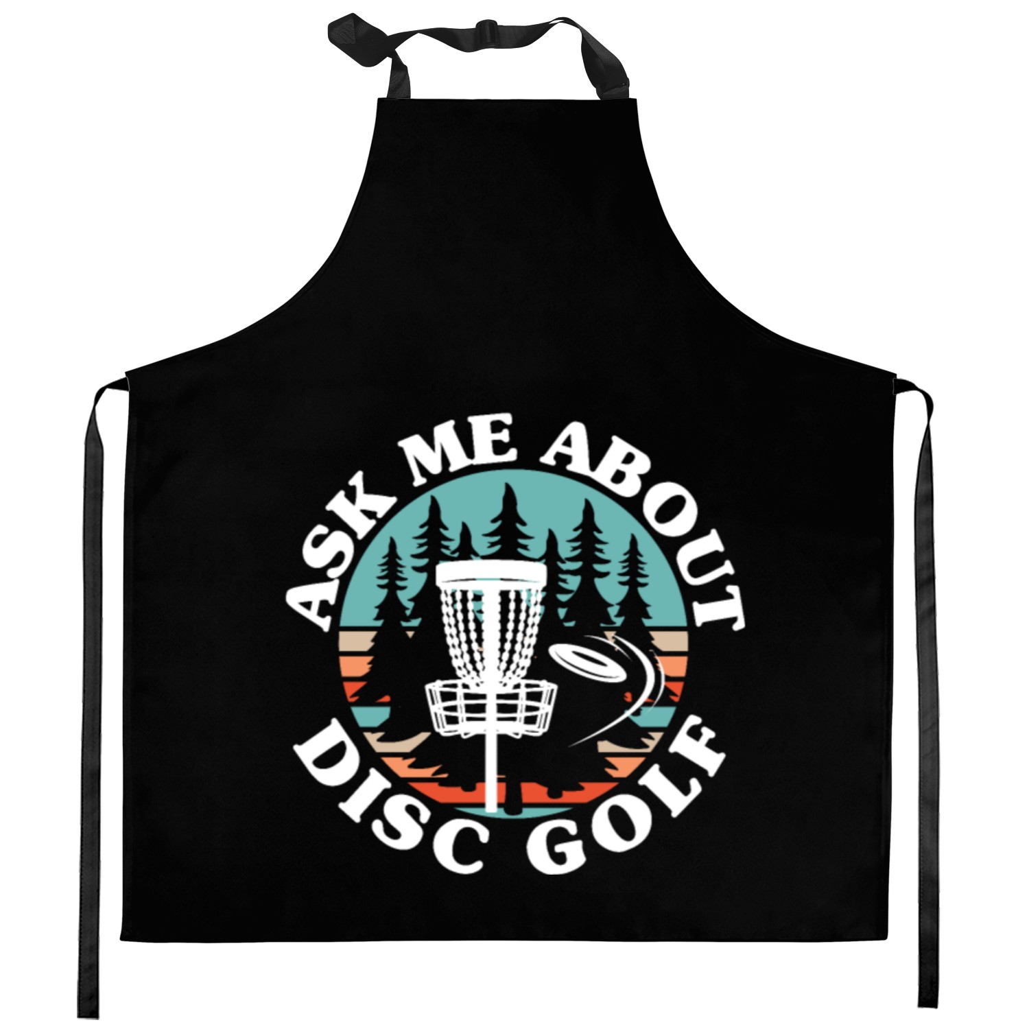 Ask Me About Disc Golf Frolf Recreational Tosser Kitchen Aprons