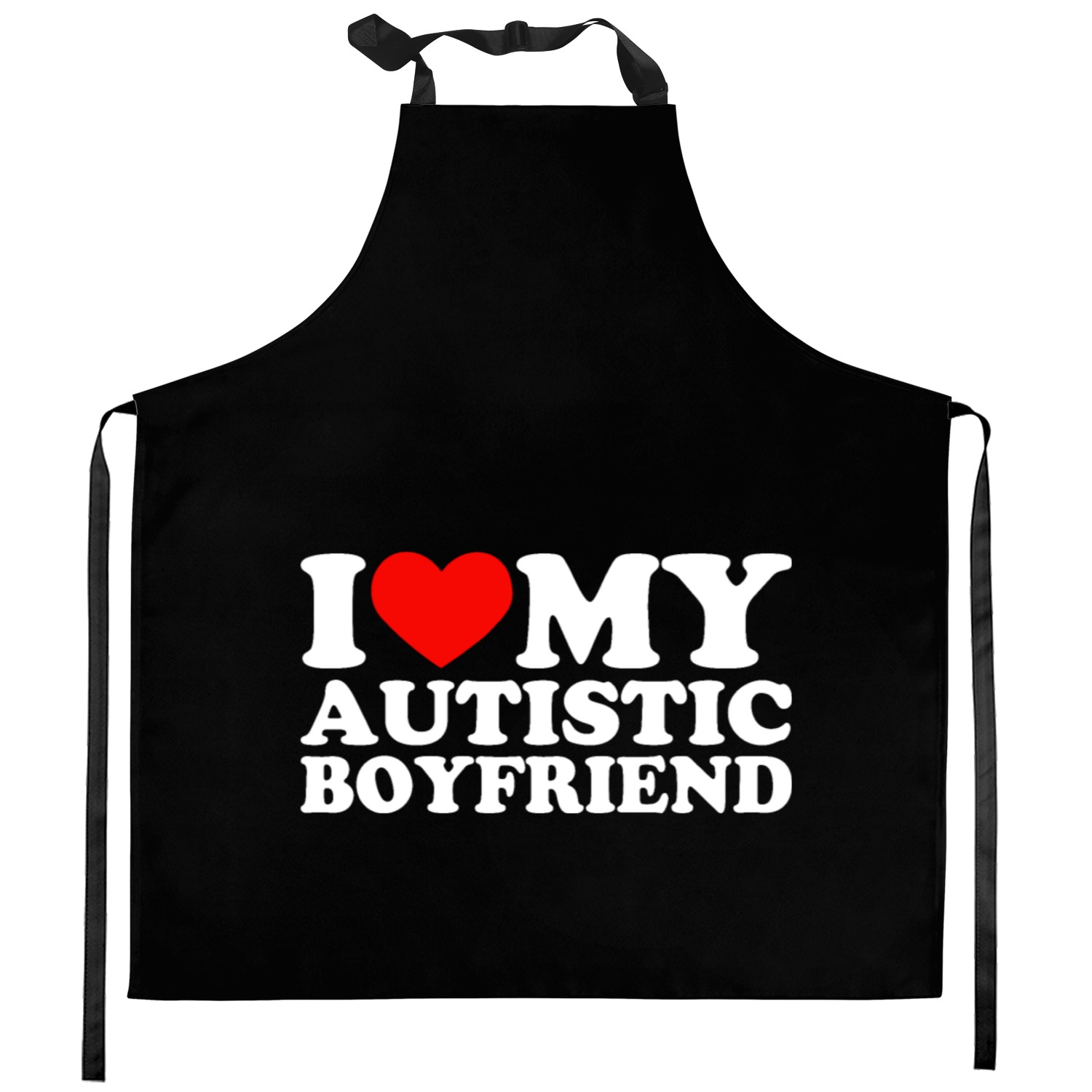 I Love My Autistic Boyfriend Heart My Autistic Bf Kitchen Aprons