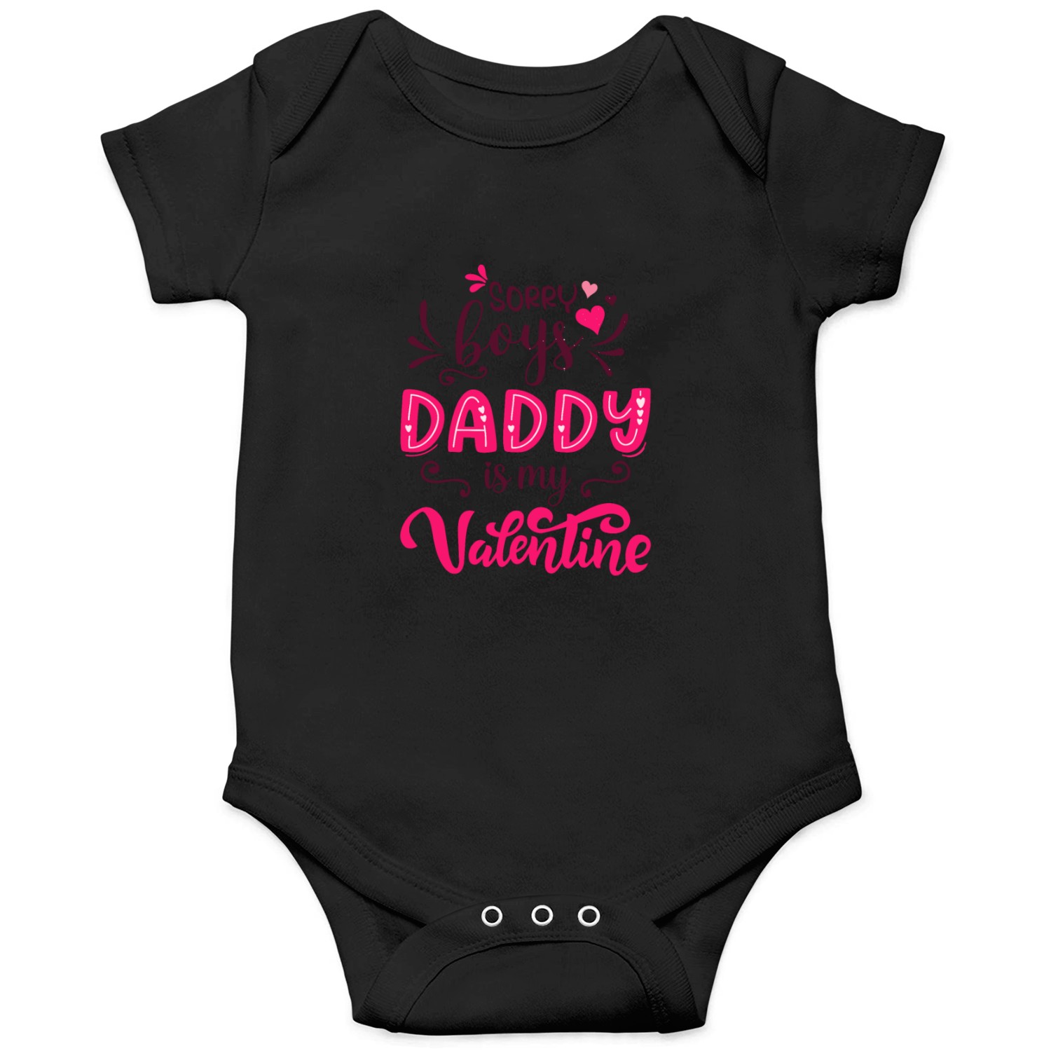 Sorry Boys Daddy Is My Valentine, Dad To Daughter Onesies