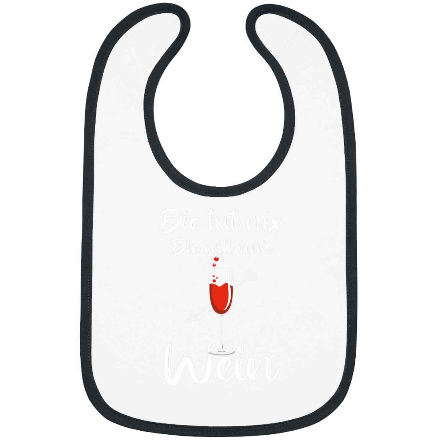 Wines Fun Die Tut Nix Die Will Nur Wines Drinker Wines Lover Bibs