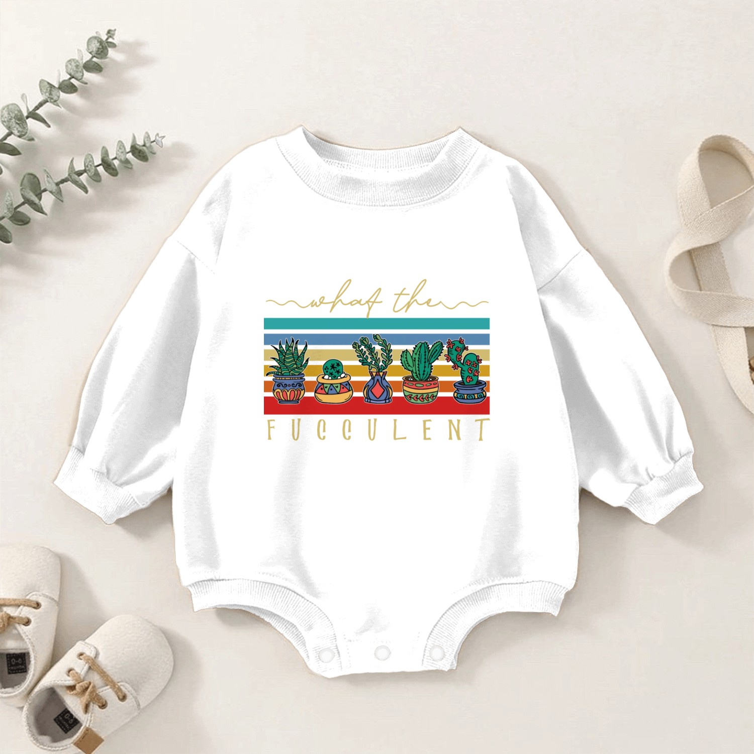 What The Fucculent Plant Lover Baby Romper Sweatshirts