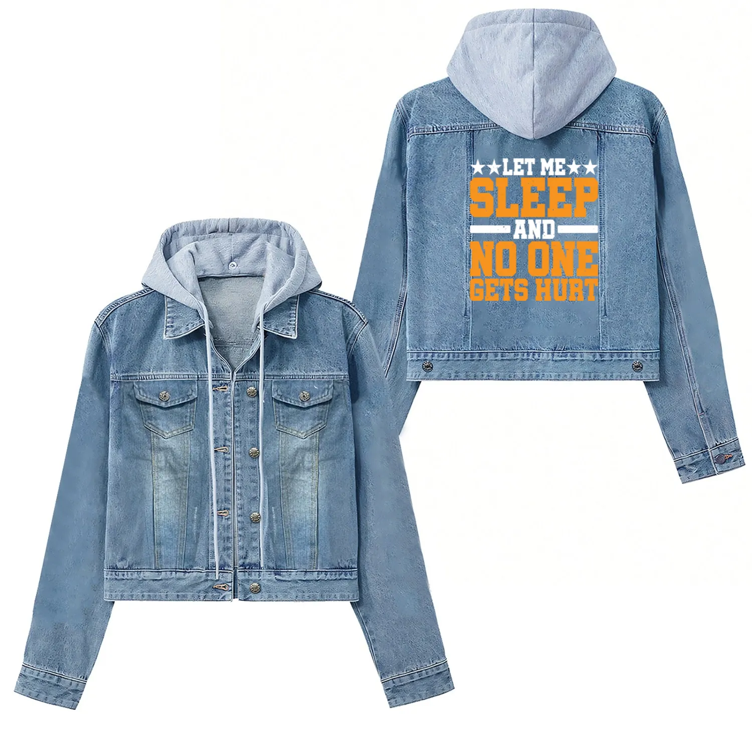 Let Me Sleep And No One Gets Hurt Women's Denim Jackets