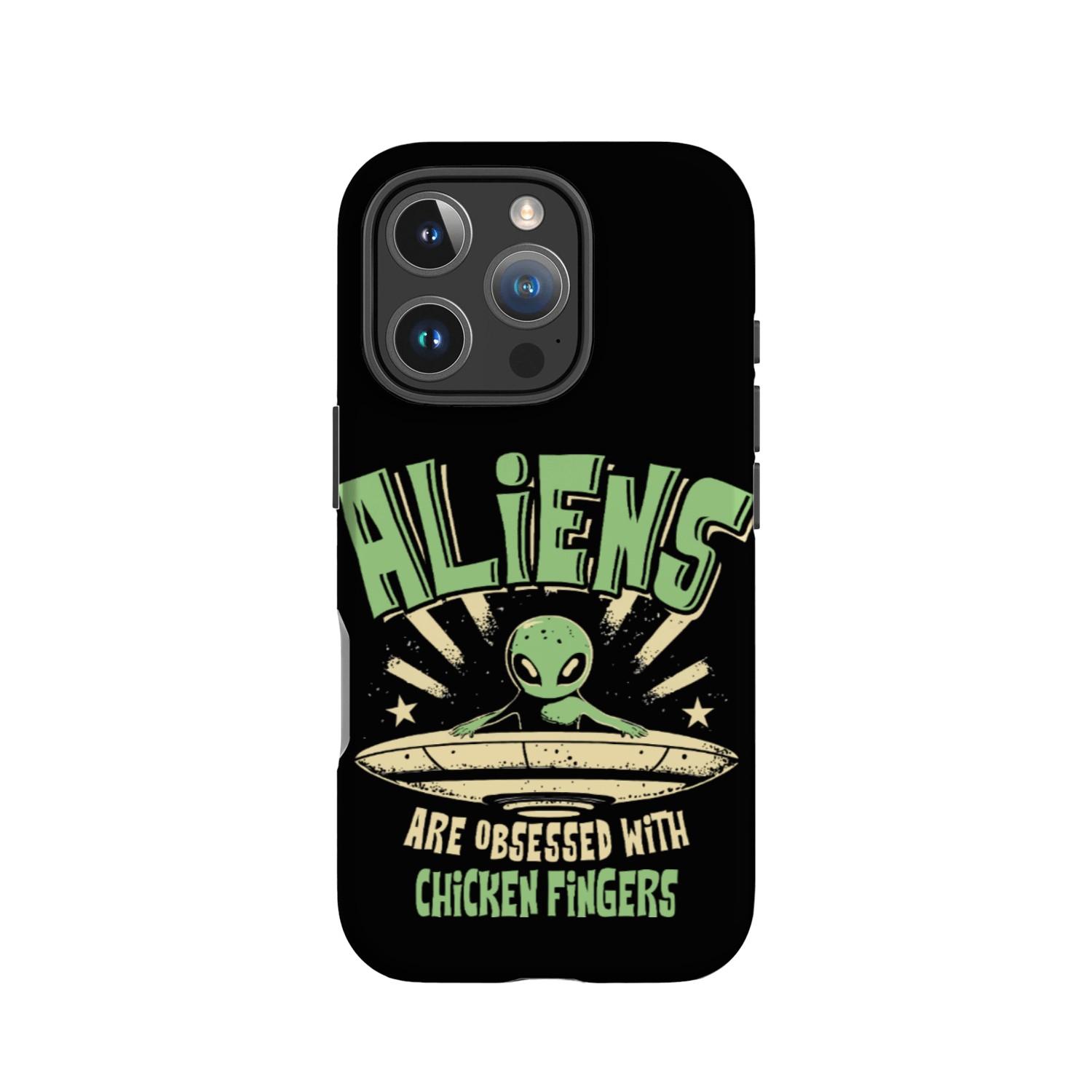 Aliens Are Obsessed With Chicken Fingers Fun IPhone Cases