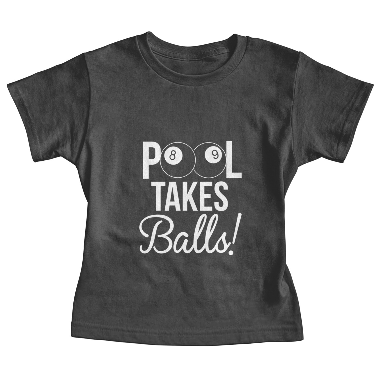 Billiard Game Pool Takes Balls Athlete Gift Idea Baby Tees