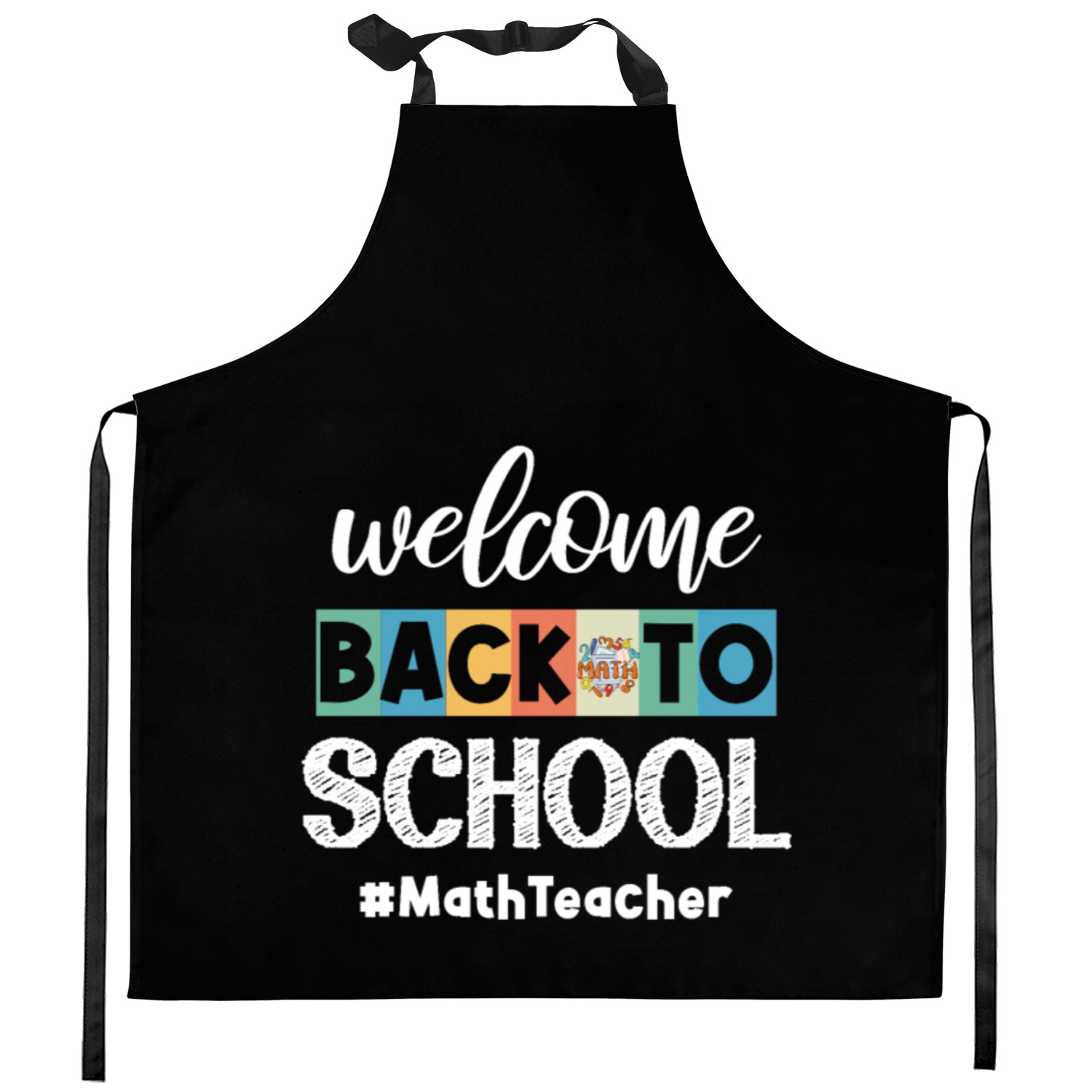 Welcome Back to School Math Teacher Student Cooler Kitchen Aprons