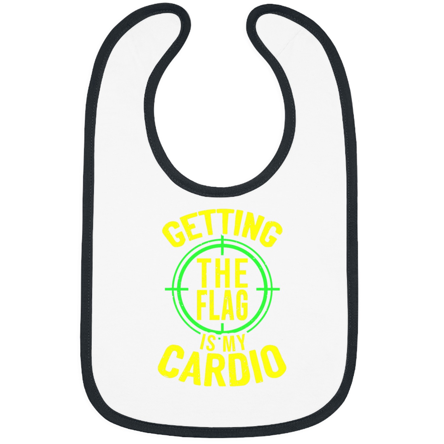 Getting The Flag Is My Cardio paintballs Lasertag Bibs