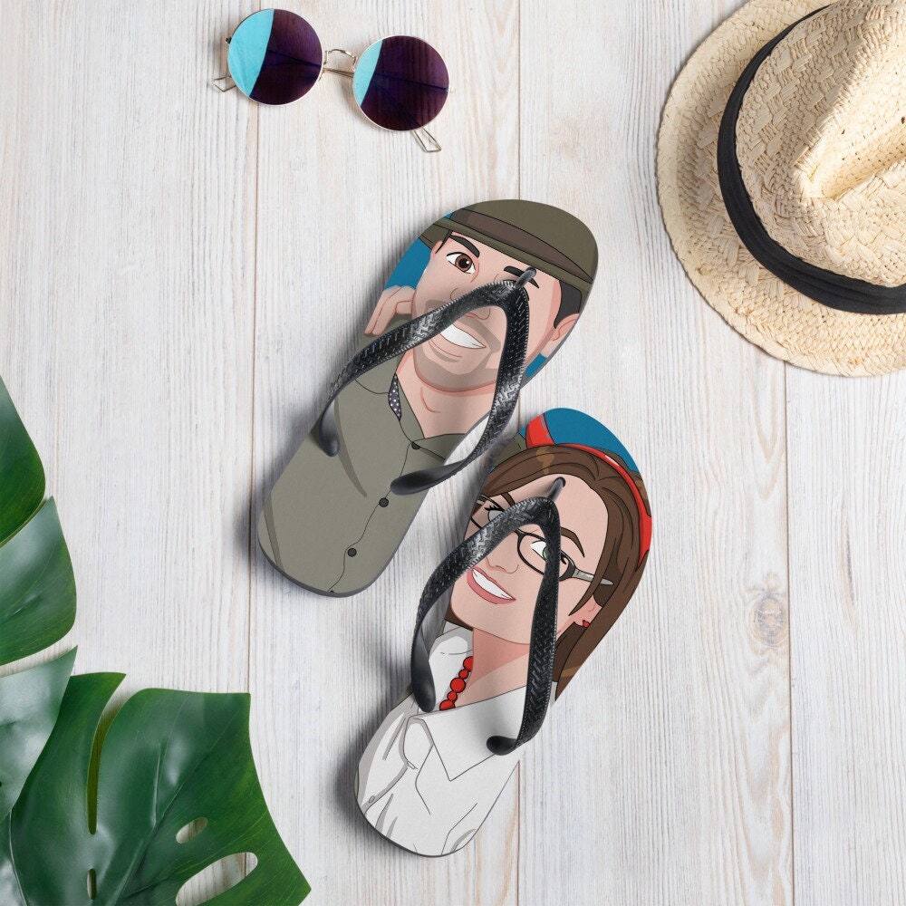 Our Faces on your Flip-Flops