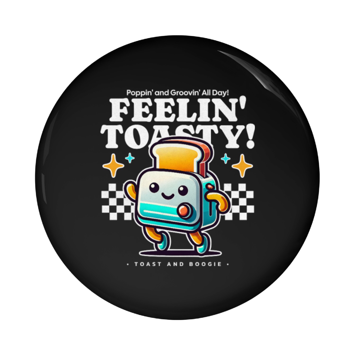 Feelin' Toasty Pin Buttons