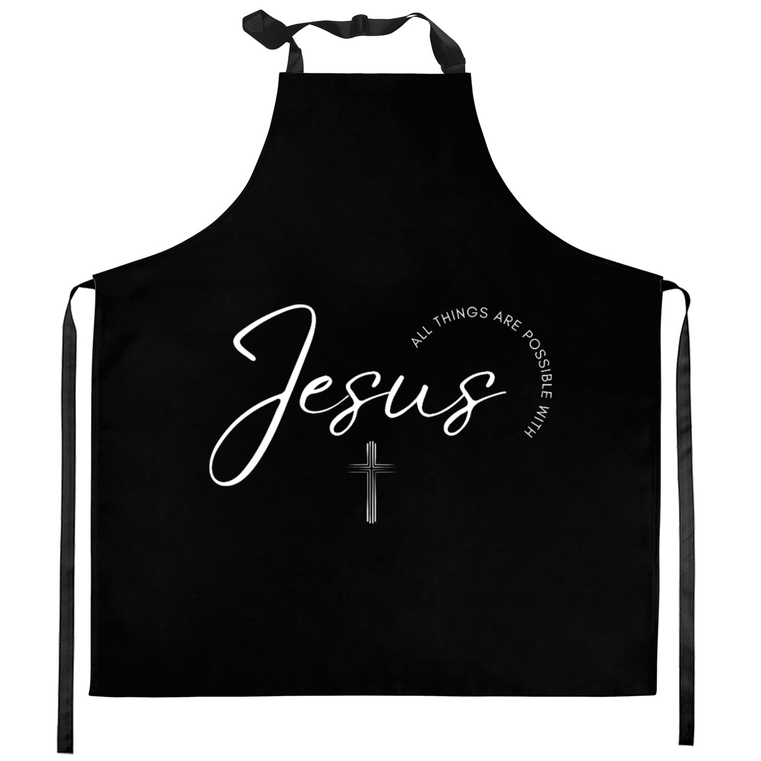Christian Kitchen Aprons - All Things Are Possible