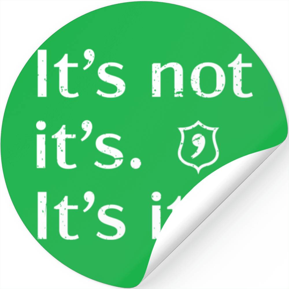 It s Apostrophe Police Stickers