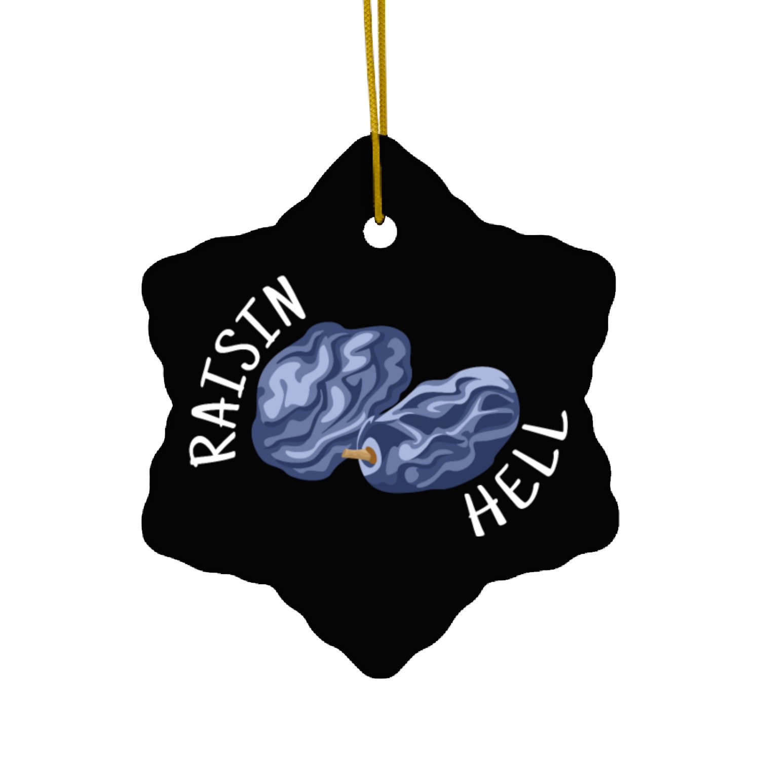 Raisin Hell Raisin Grapes Ceramic Ornaments