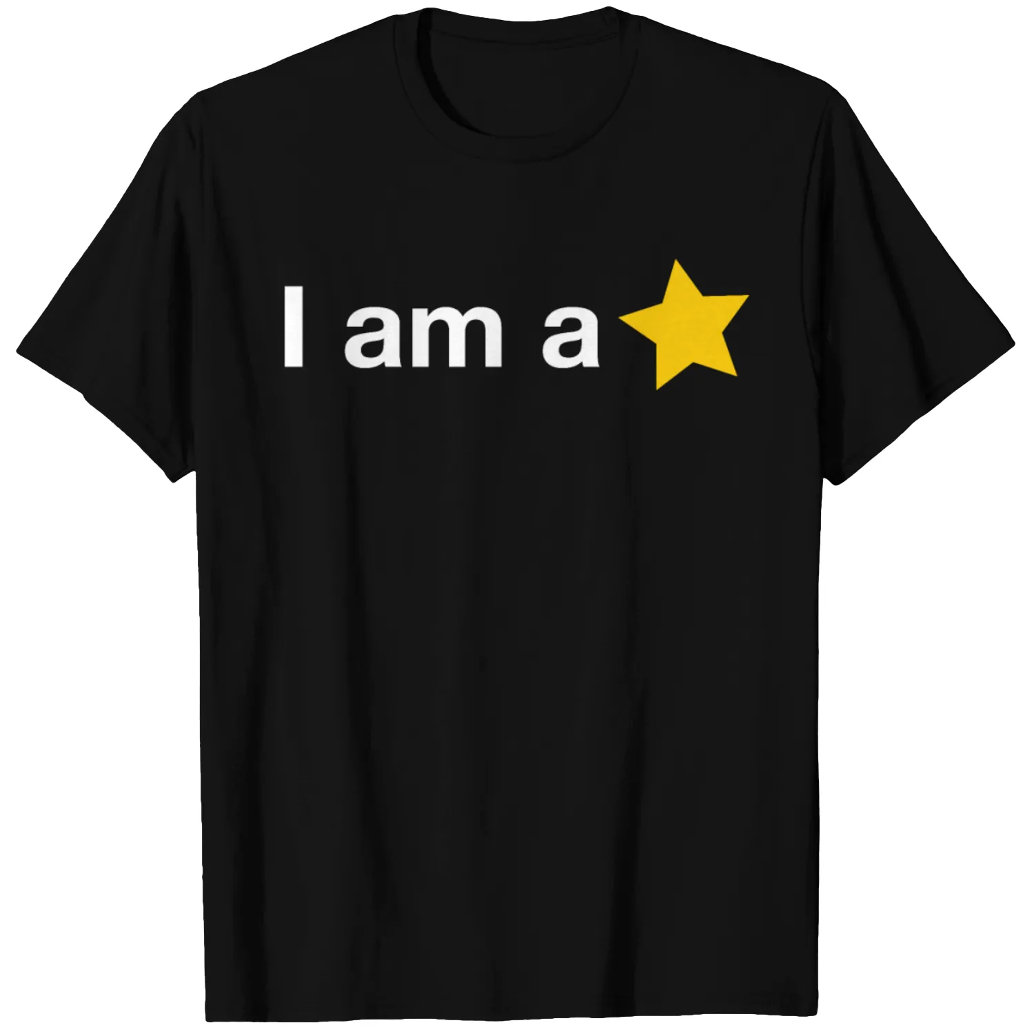 i am a star T-shirt