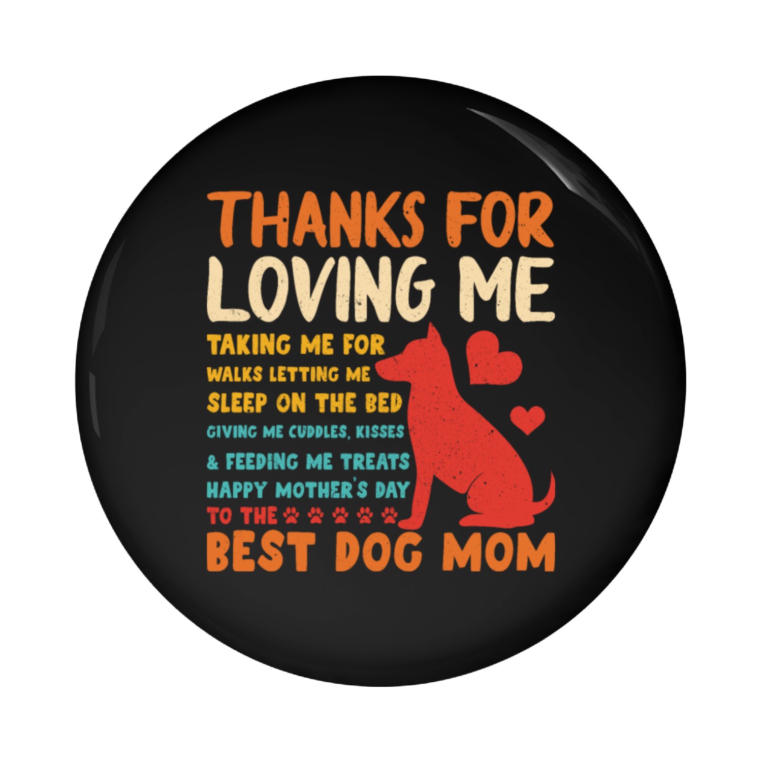 Thanks For Loving Me Taking Me For Walks Letting Pin Buttons