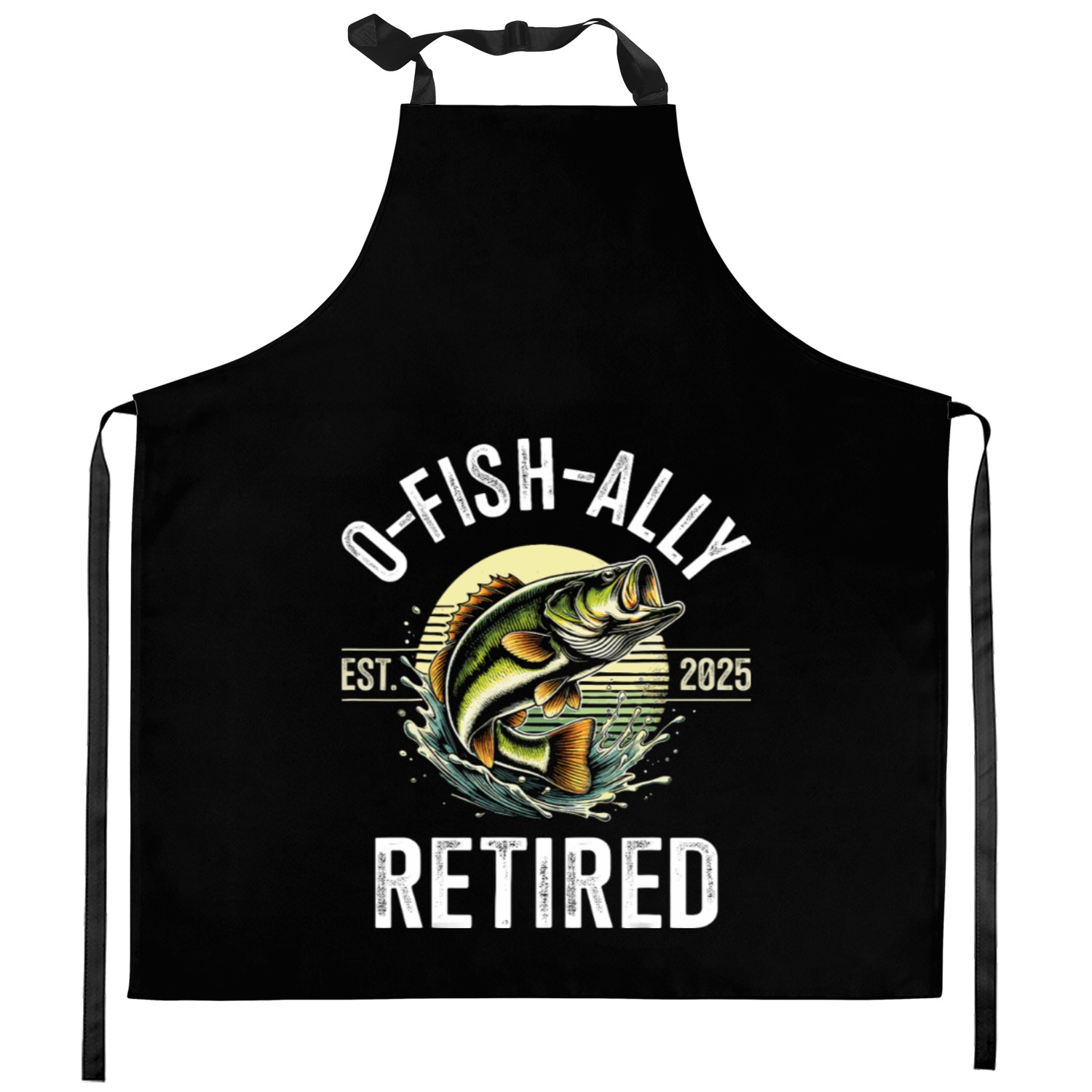 O Fish Ally Retired 2025 for fisherman fishing Kitchen Aprons