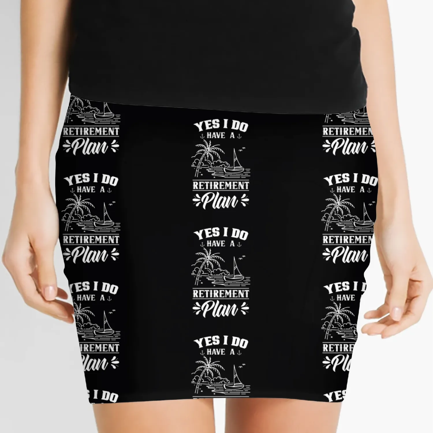 Yes I Do Have A Retirement Plan Sailor Sail Women's Mini Skirts