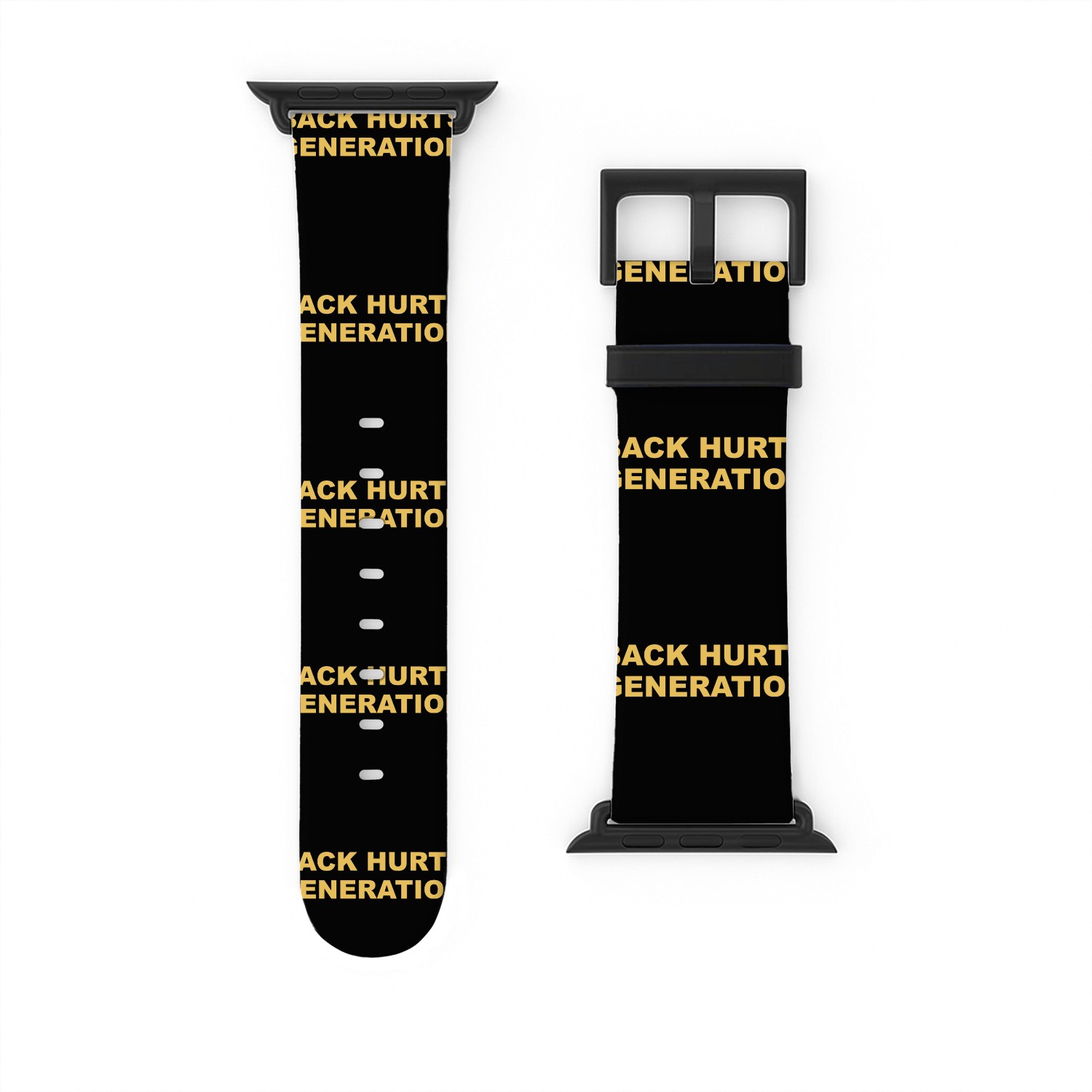 Back Hurts Generation Watch Bands For Apple Watch