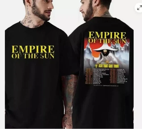 Empire Of The Sun Ask That God Tour 2025 Schedule List Dates Two Sides T-Shirt