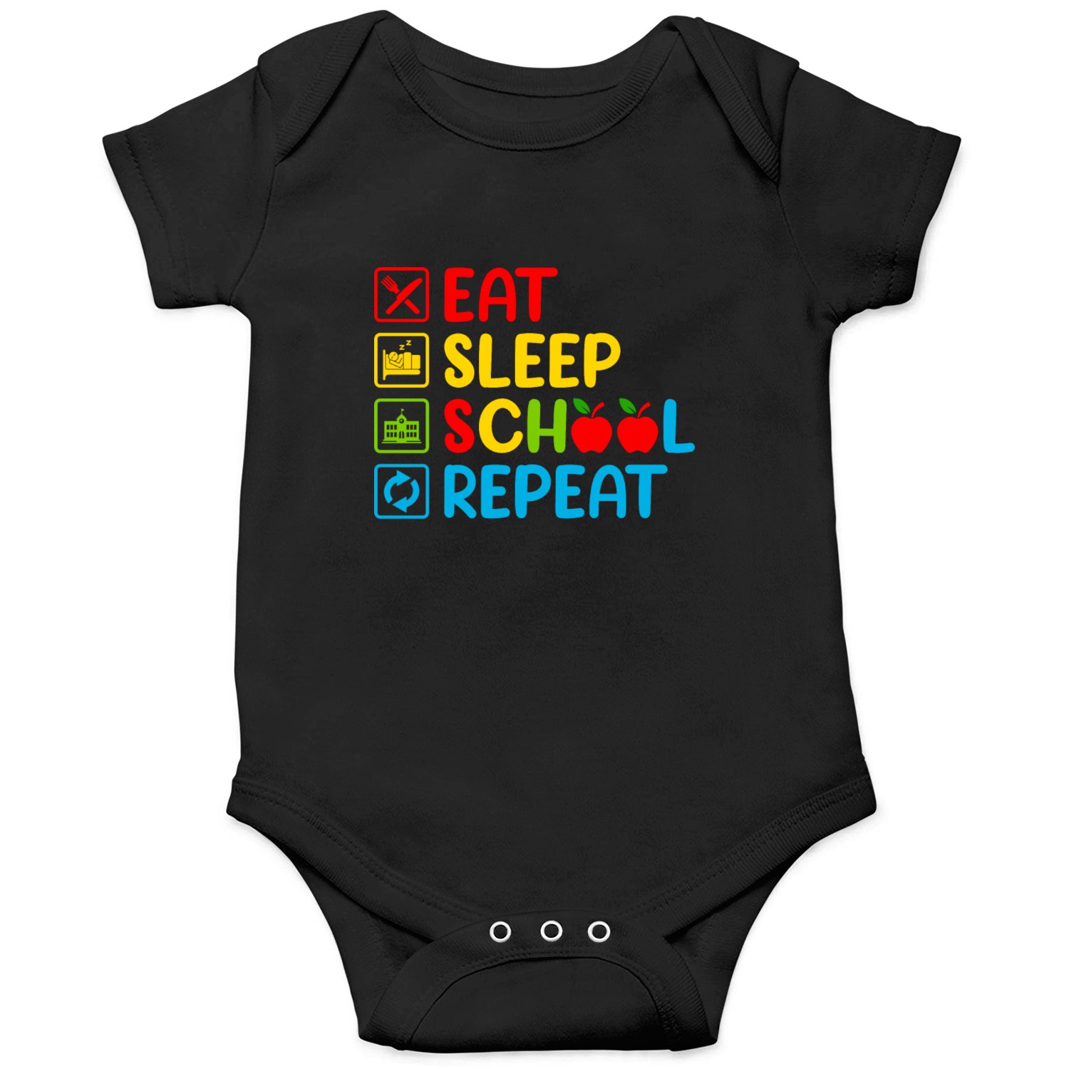 Eat sleep school repeat First Day Of School Onesies