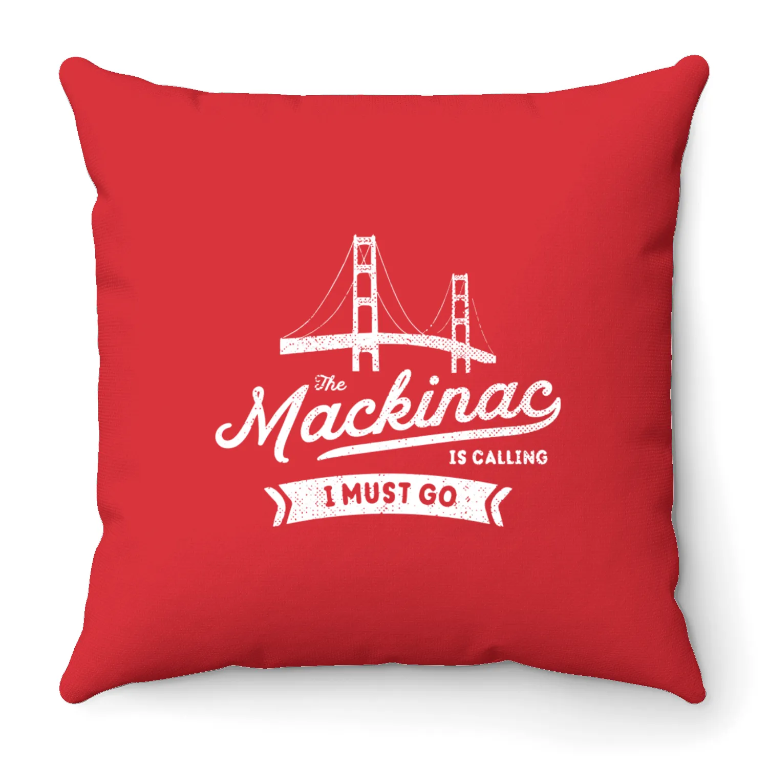 The Mackinac Is Calling Mackinac Bridge Northern M Throw Pillows