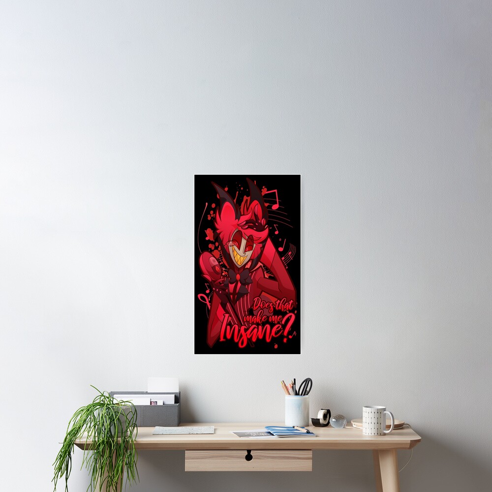 Insane - Alastor the Radio Demon Poster