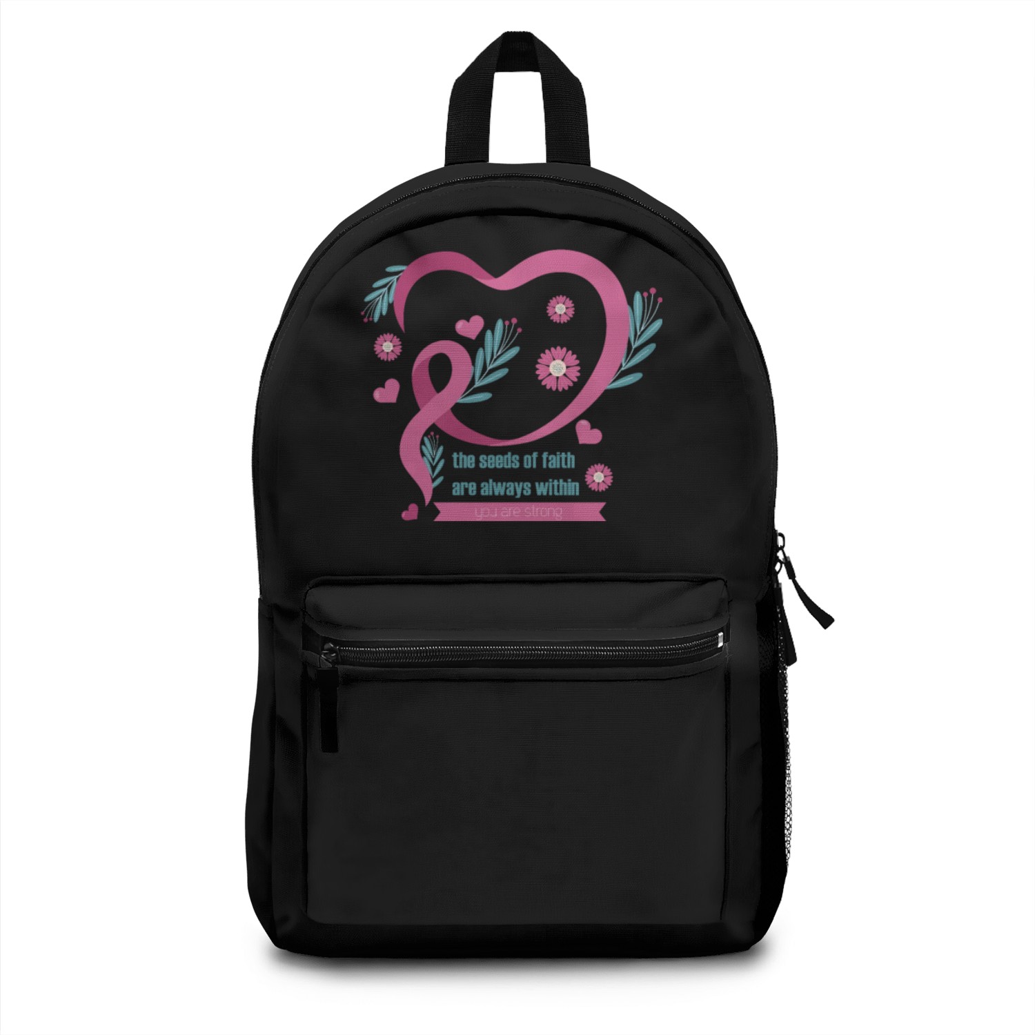 the seeds of faith are always with you are strong Backpacks