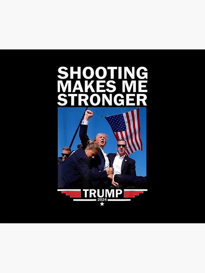 Shooting Makes Me Stronger Donald Trump 2024 Tapestry, Trump 2024, Political Tapestry, For Home and Living, US Election for Decoration