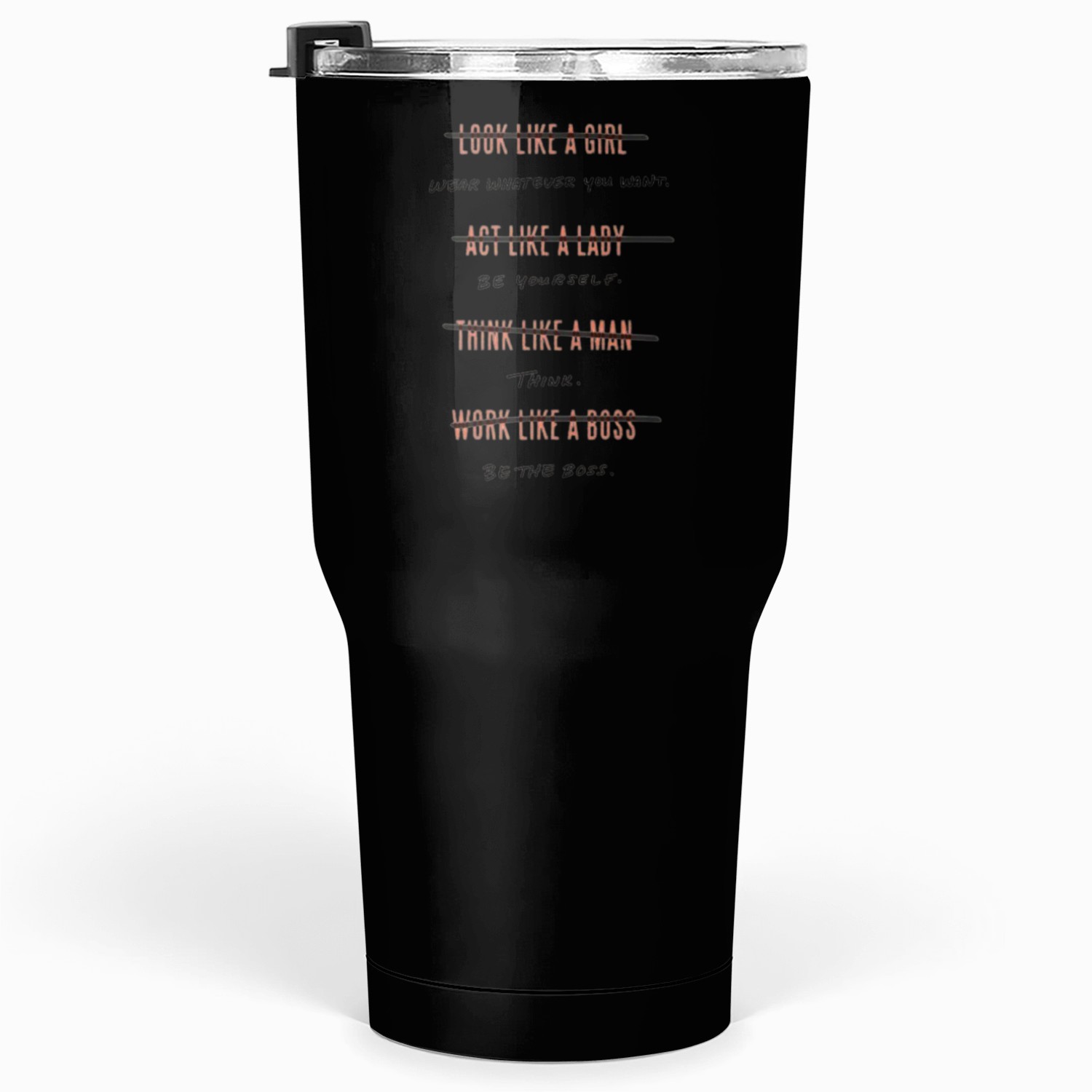 be your self, motivation quote design Tumblers 30 Oz