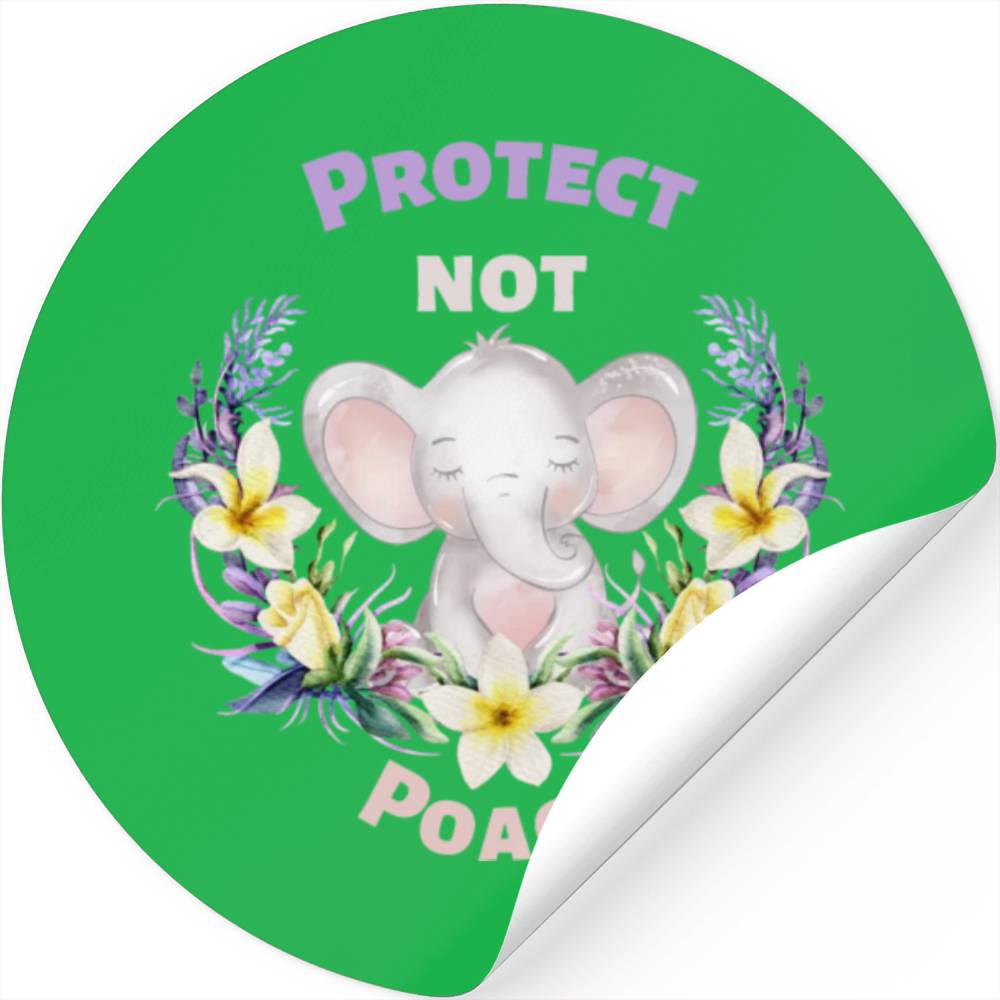 Protect not Poach Stickers