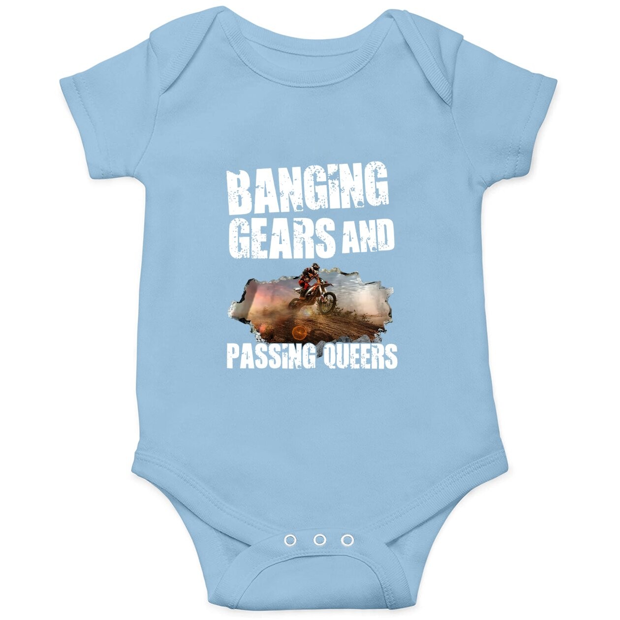 Motocross Banging Gears And Passing Queers Baby Bodysuit