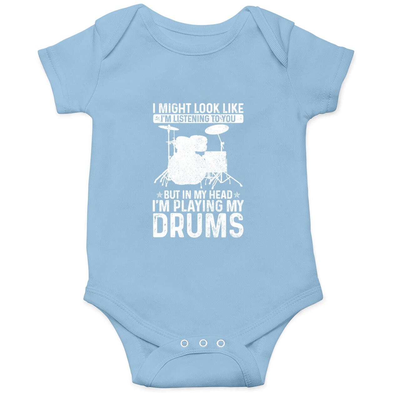 I Might Look Like I'm Listening Playing Drums Drummer Baby Bodysuit