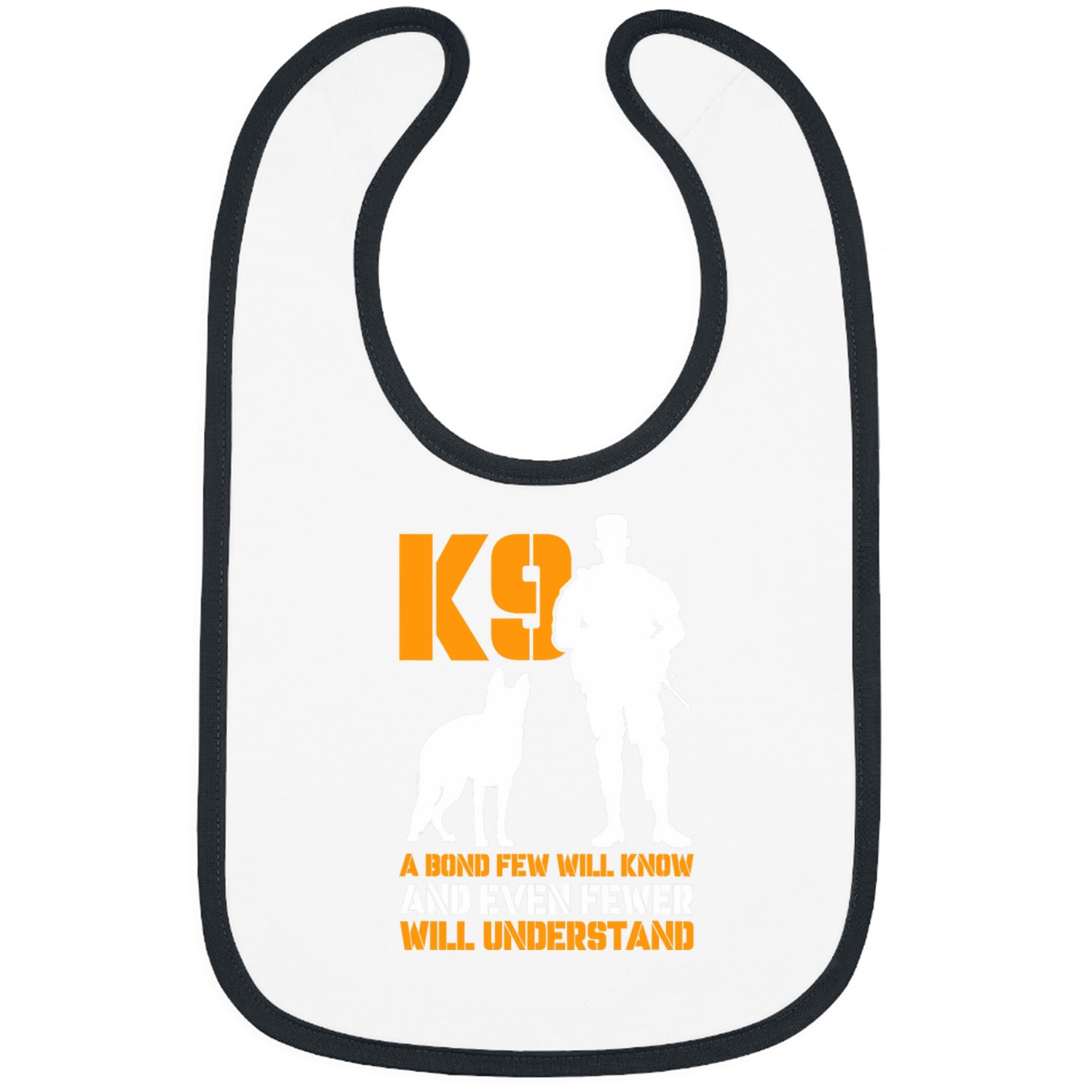 K9 A Bond Few Will Know And Even Fewer Will Understand Bibs