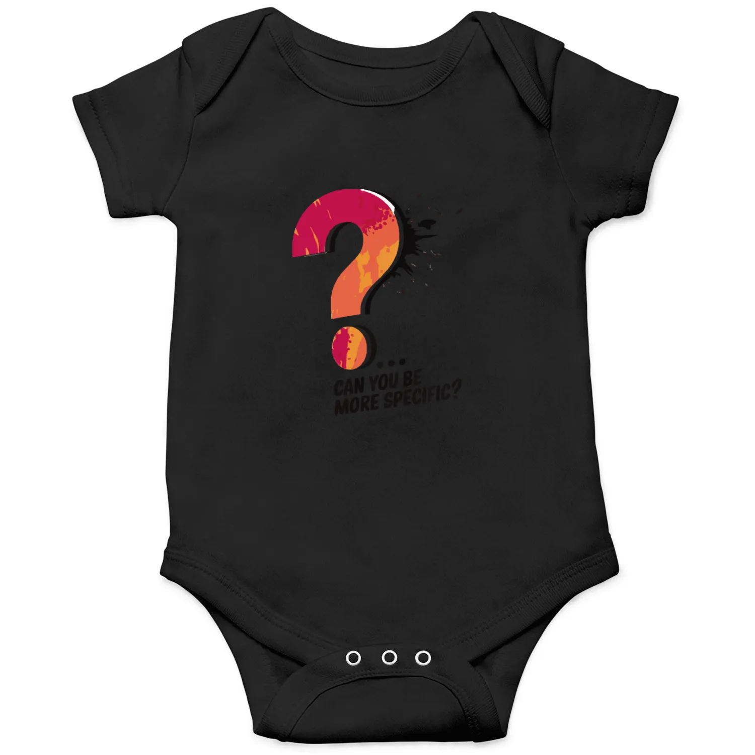 Can You Be More Specific? Onesies