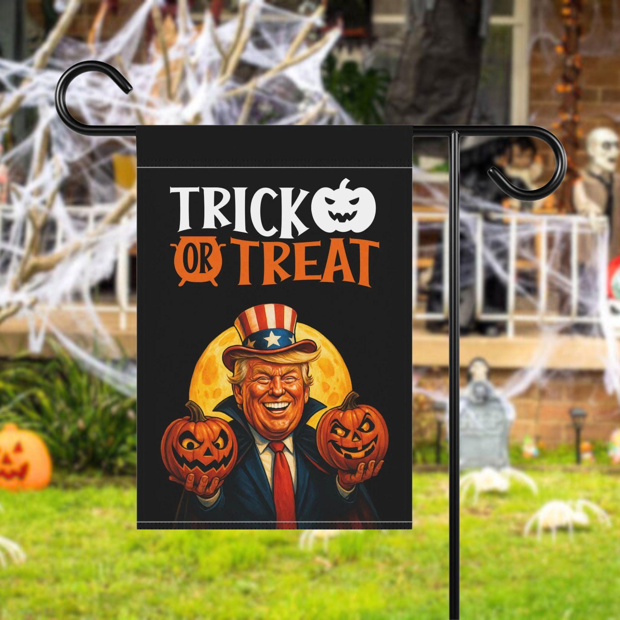 Trump Trick or Treat Halloween Garden Flag, Funny Political Pumpkin Yard for Fall