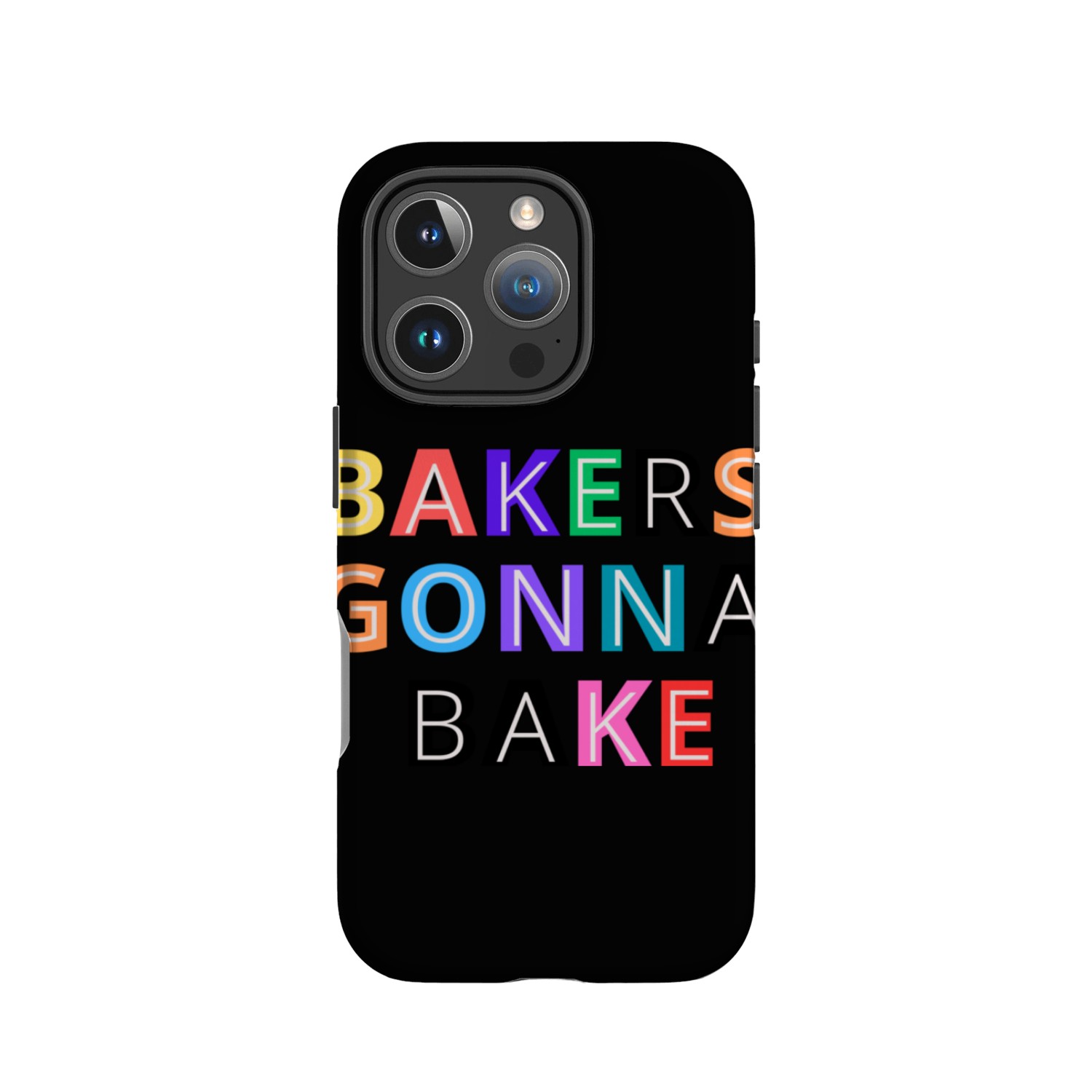 Bakers gonna bake IPhone Cases