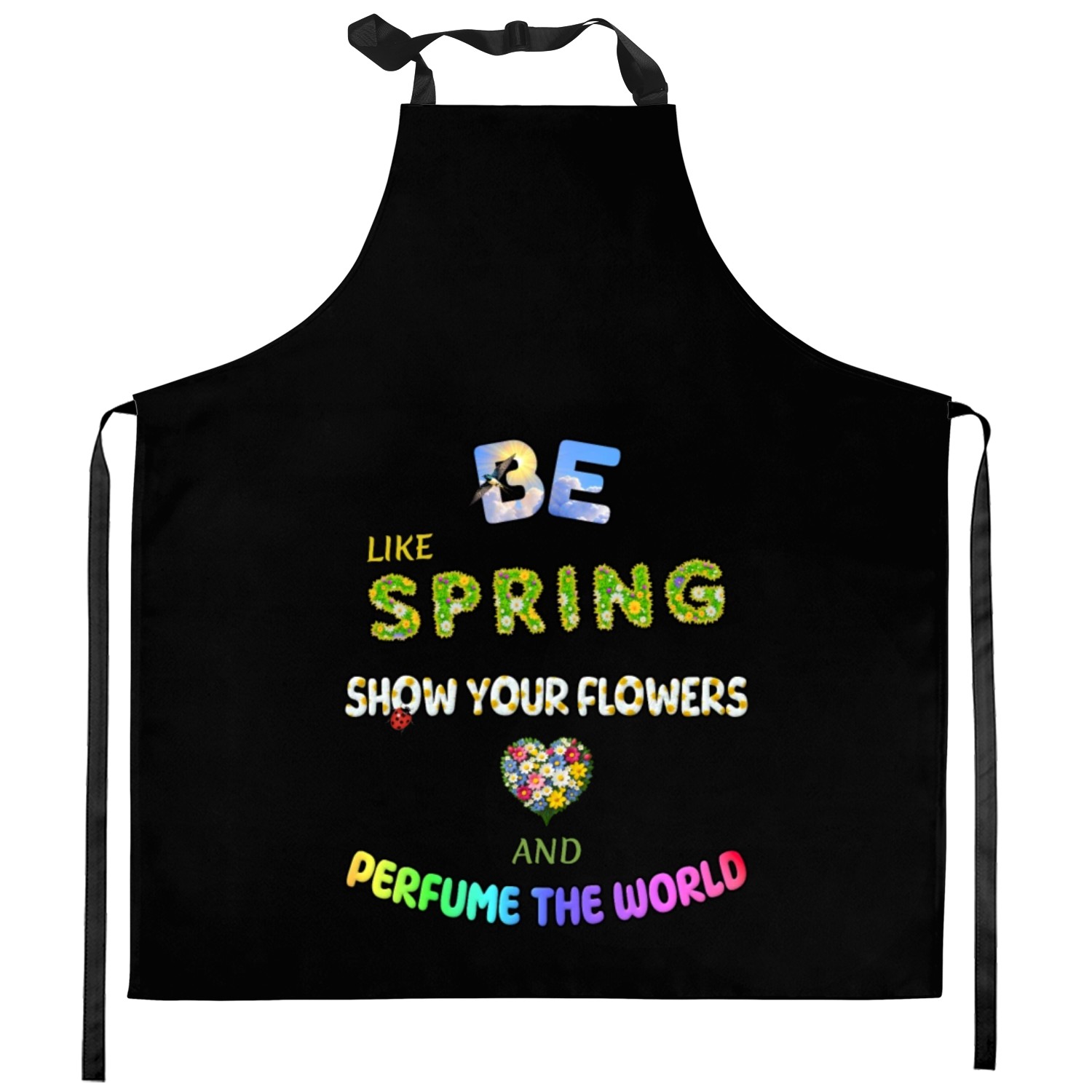 BE LIKE SPRING, SHOW YOUR FLOWERS AND... Kitchen Aprons