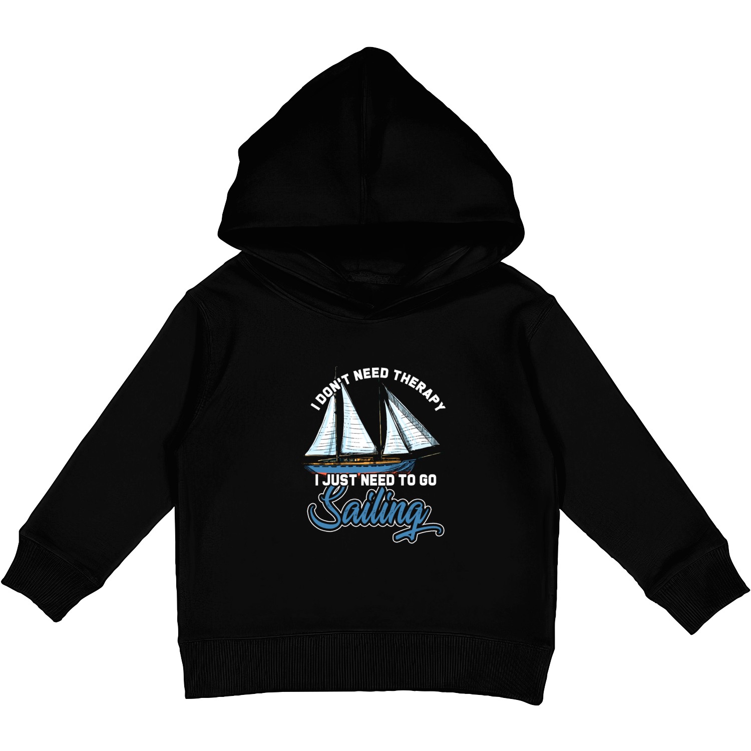 Sail Sailor Sailing Sail Boat Ship Captain Gift Kids Pullover Hoodies