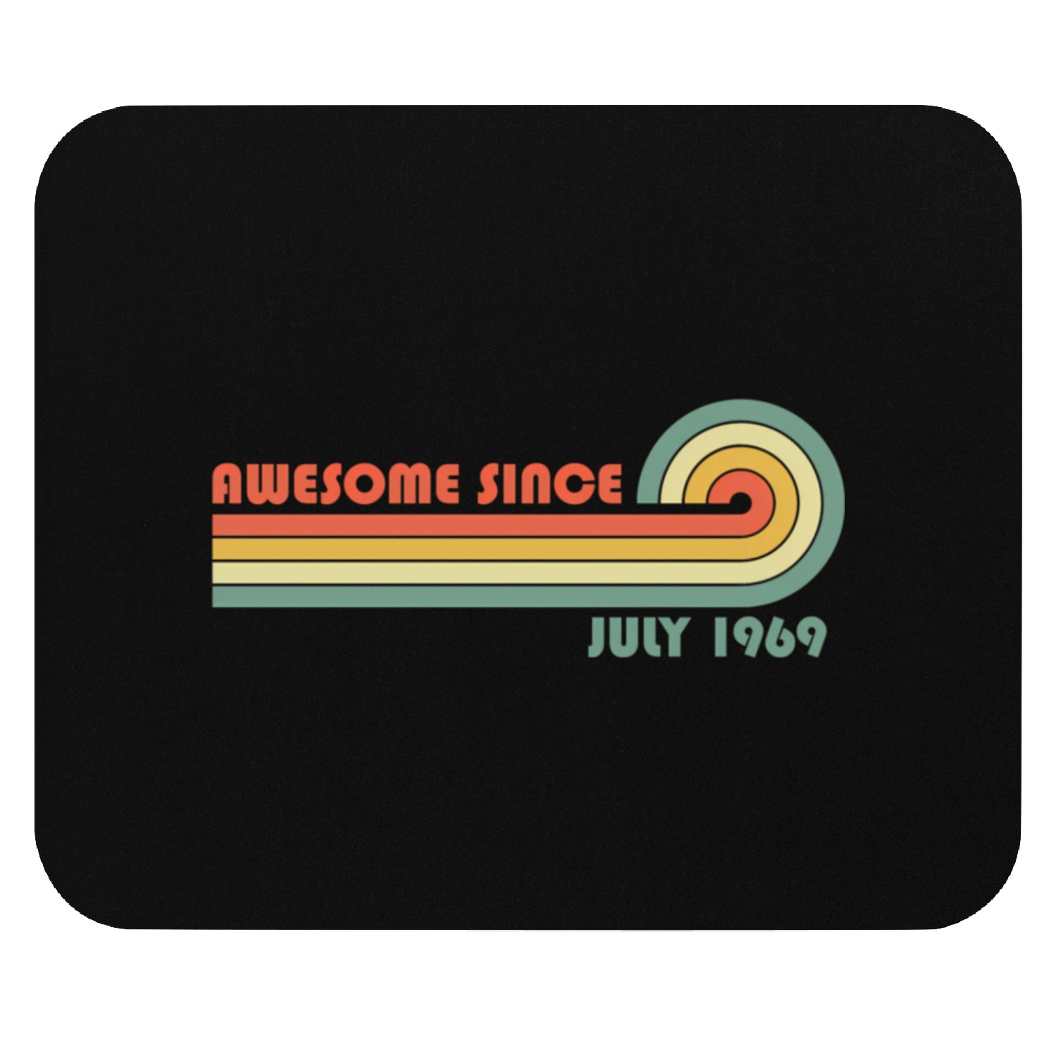 Awesome Since July Mouse Pads