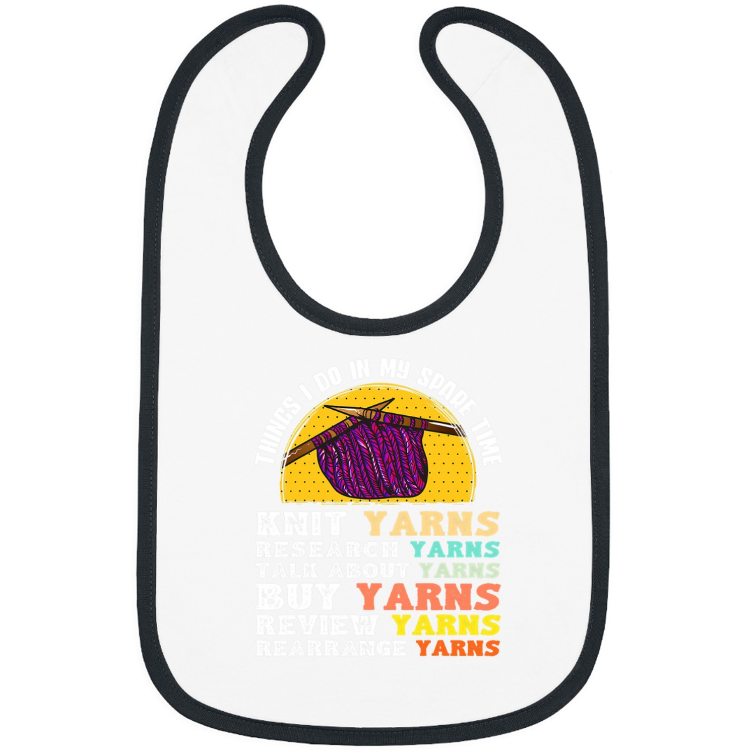 Knitting Yarn Funnyting Lover Quote Yarnting Needles Bibs