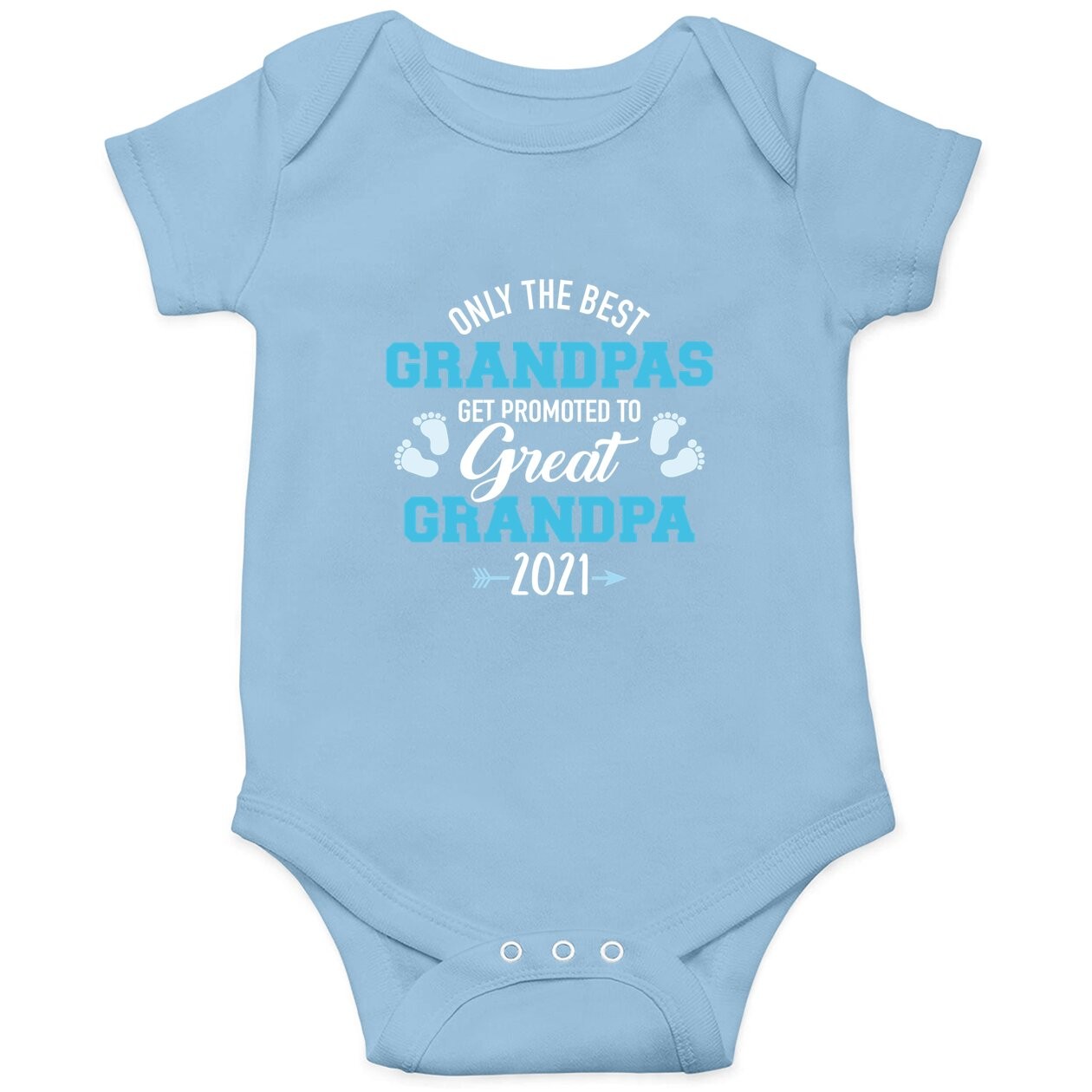 Only The Best Grandpas Get Promoted To Great Grandpa 2021 Baby Bodysuit