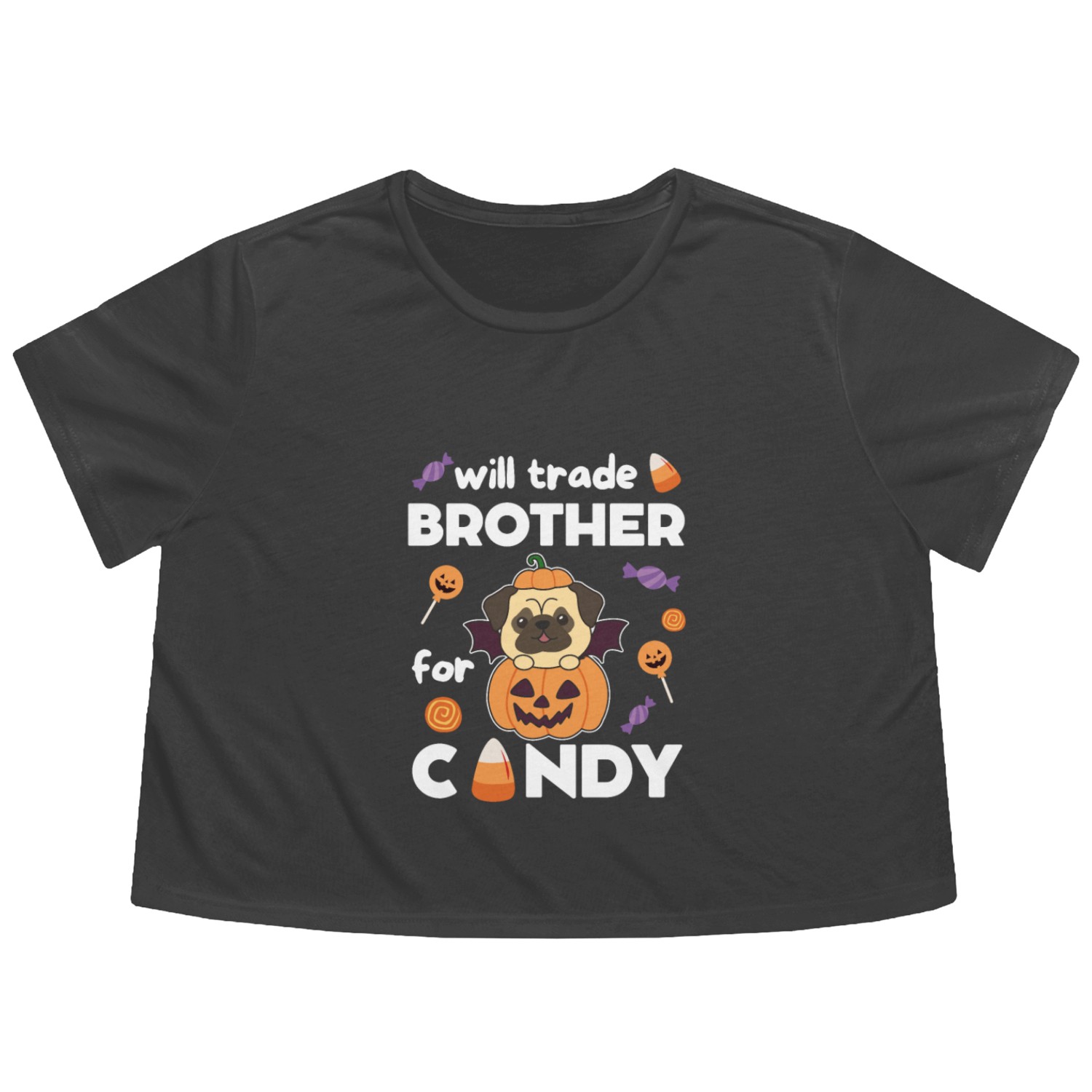 Pug Halloween Trade Brother For Candy Flowy Cropped Tees