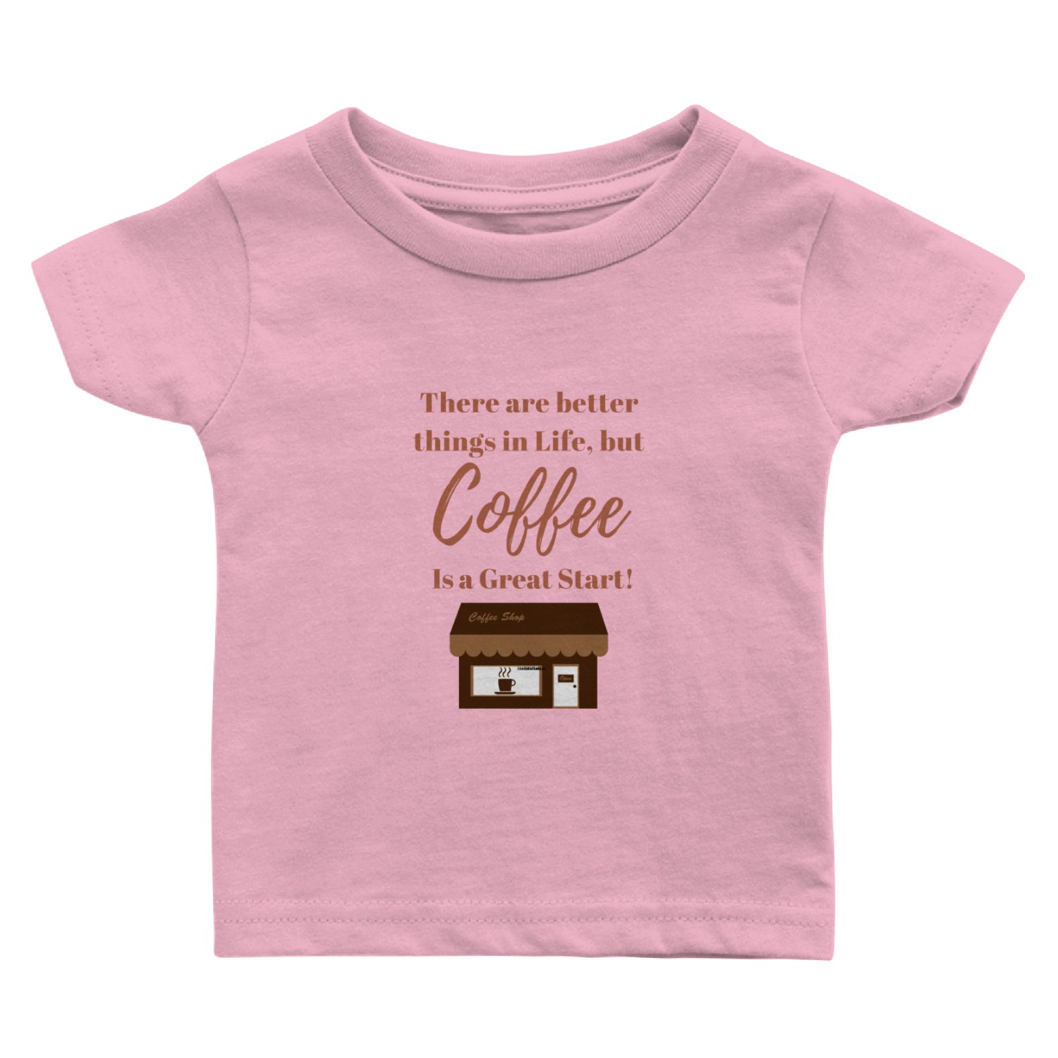 Coffee is a great start! Baby T Shirts