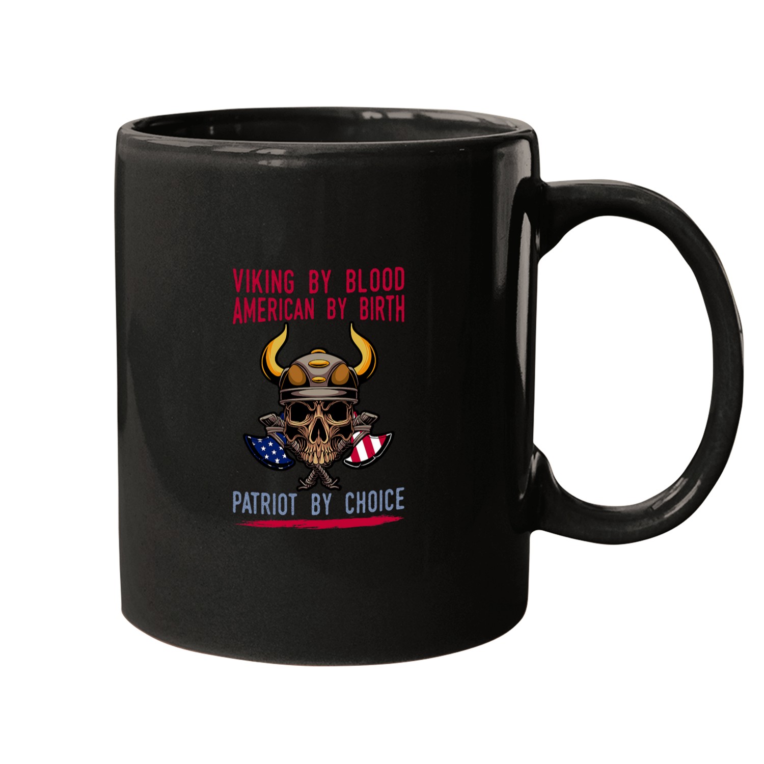 USA America Flag Viking By Blood American By Birth Mugs