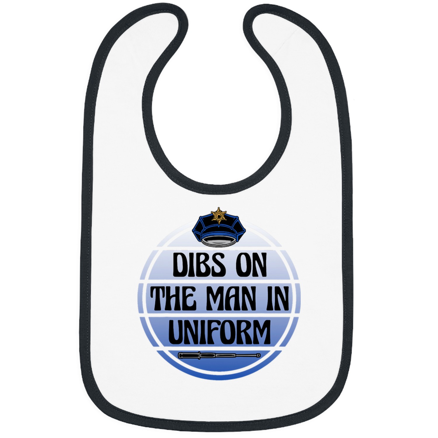 Dibs On Man In Uniform Policewife Bibs