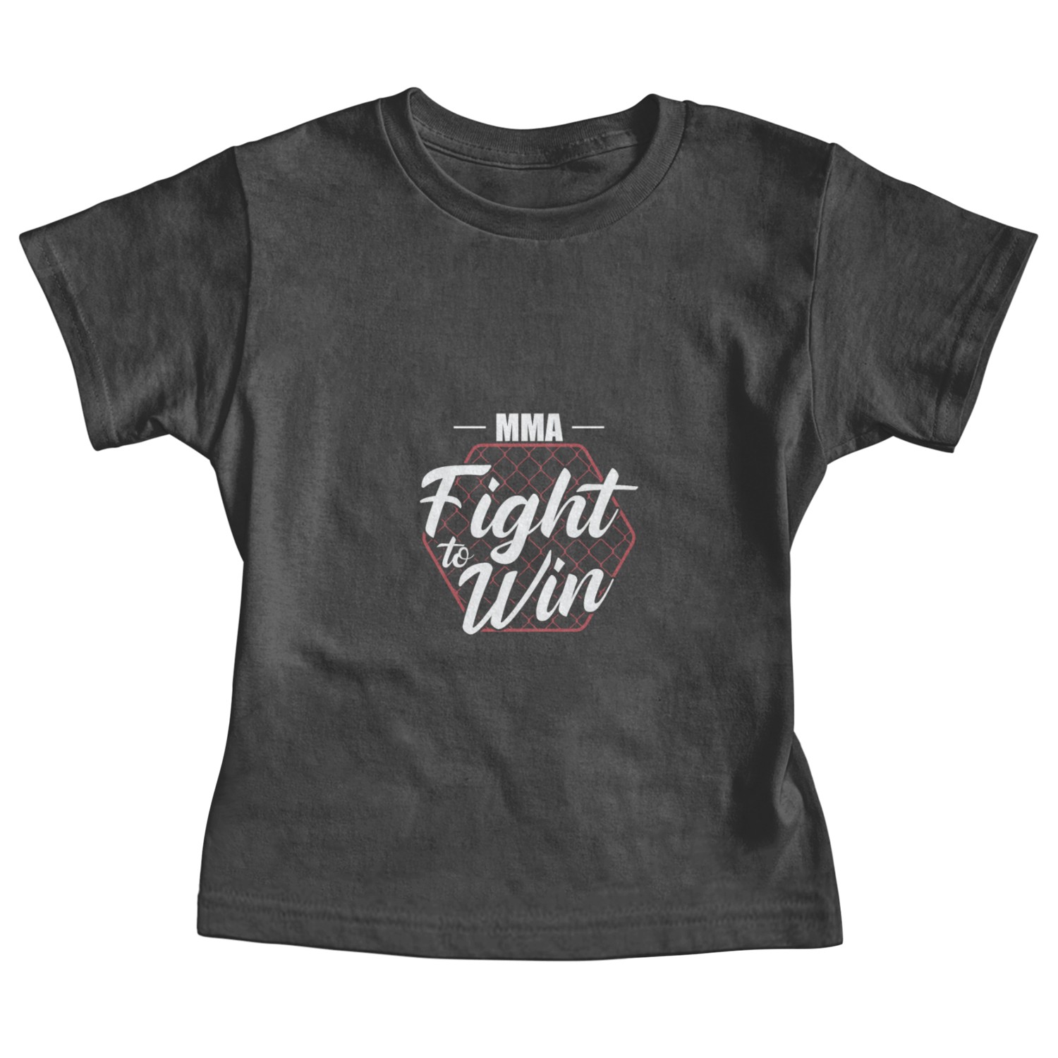 MMA Fight to Win Mixed Martial Arts Baby Tees