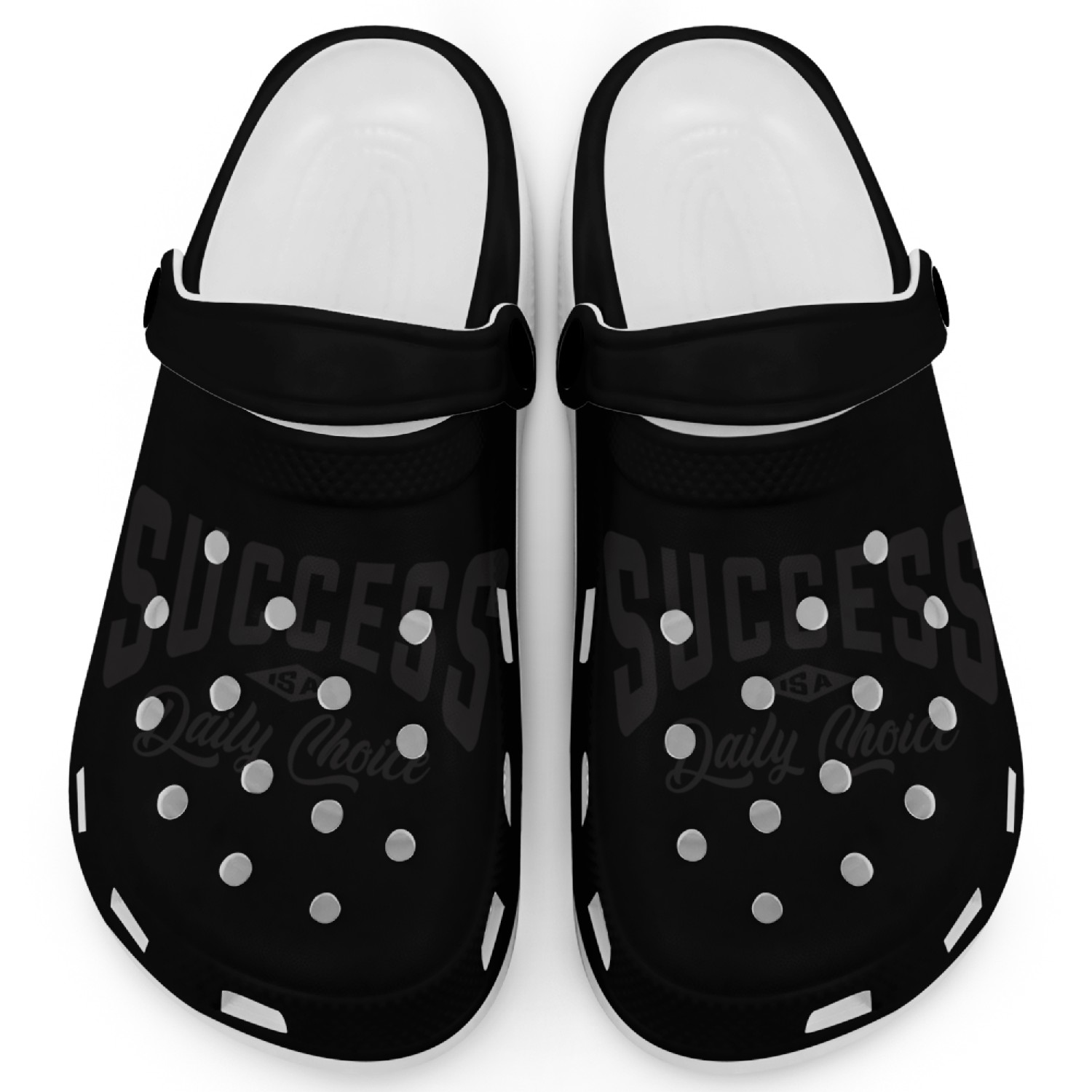 Daily Choice: Success is Yours - Motivational Clogs