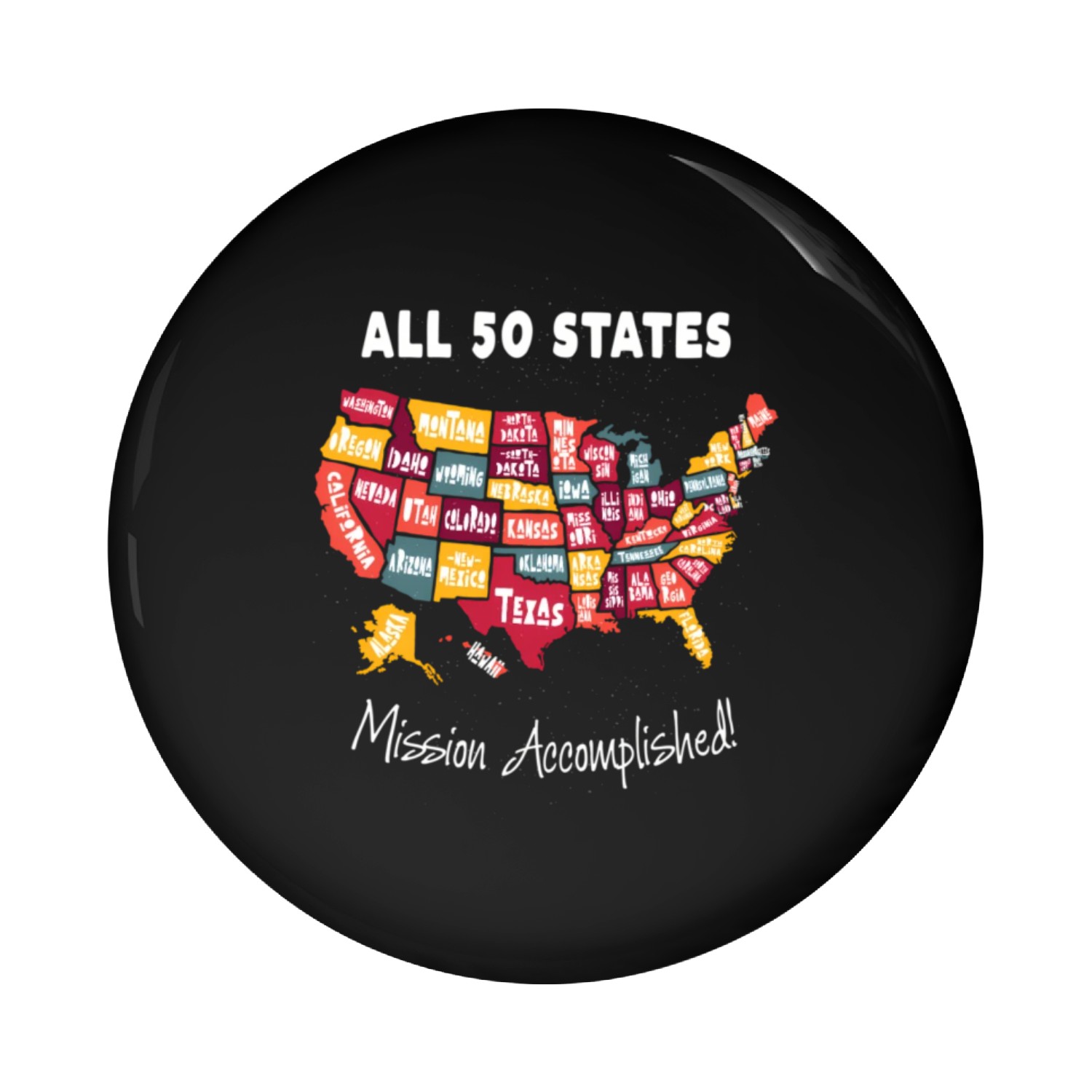 All 50 States Mission Accomplished Momento For For Pin Buttons