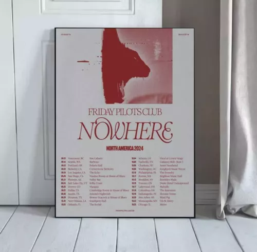 Friday Pilots Club - The Nowhere North America Tour 2024 Poster