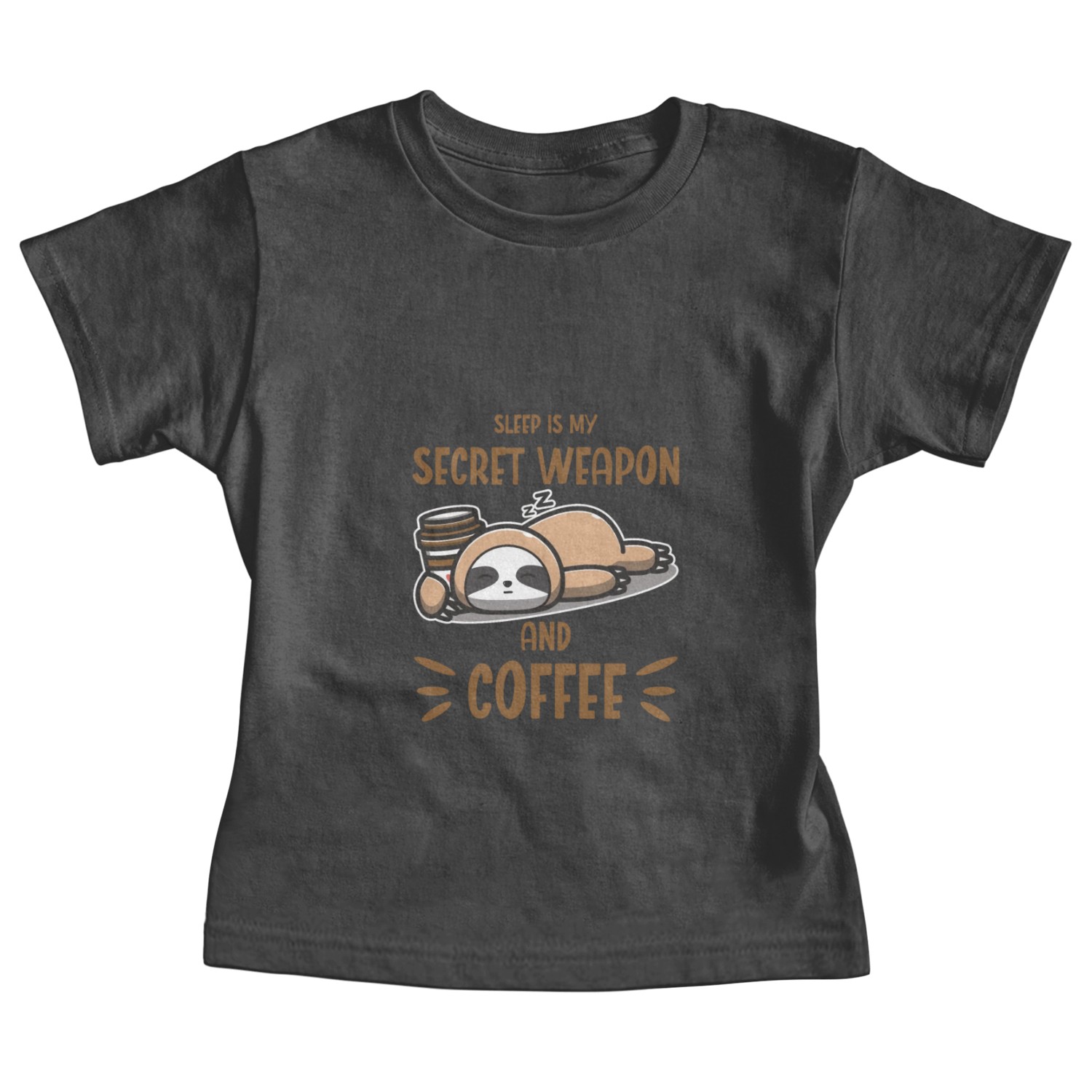 Sleep Is My Secret Weapon Sloth Coffee Baby Tees