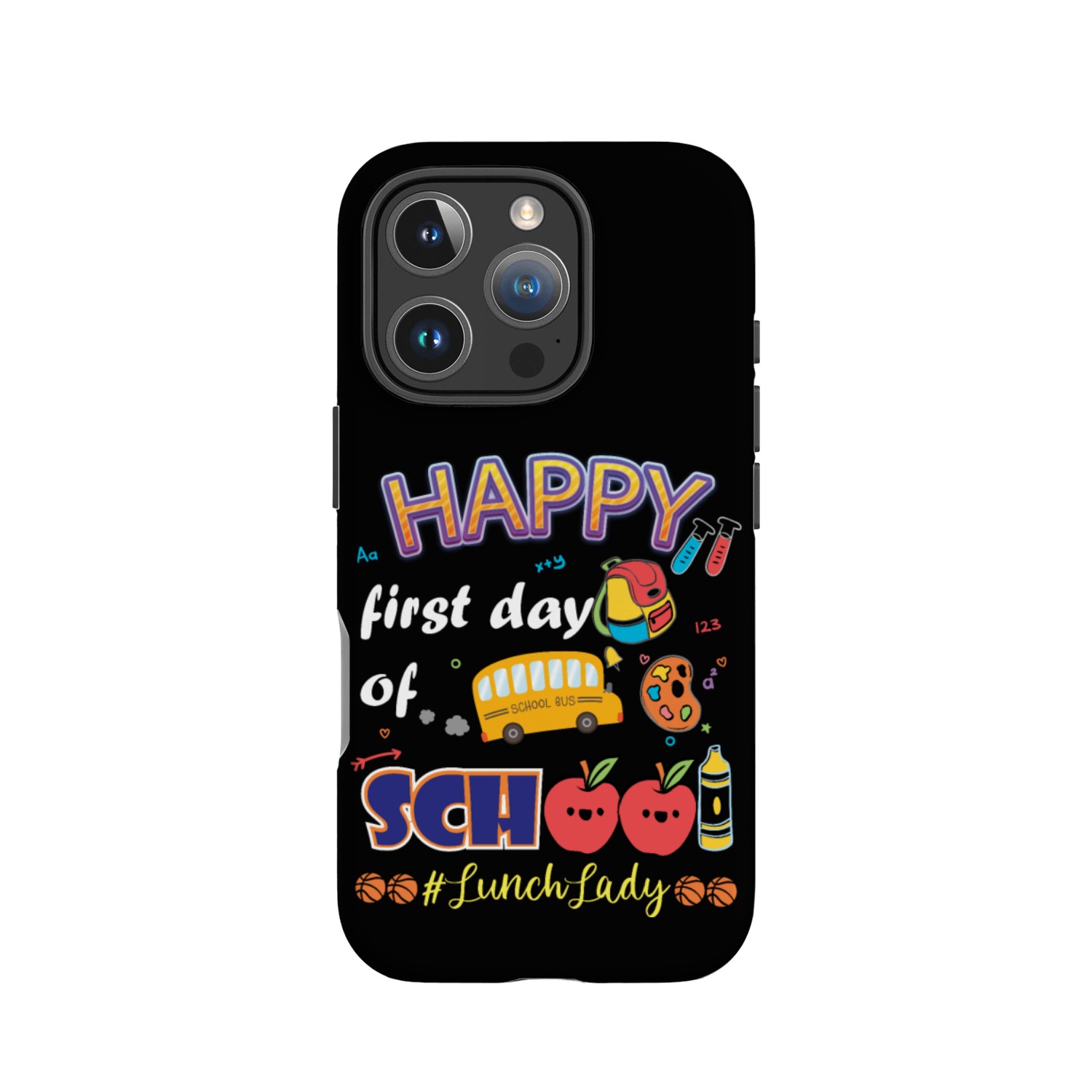 Happy First Day Of School Team Lunch Lady IPhone Cases