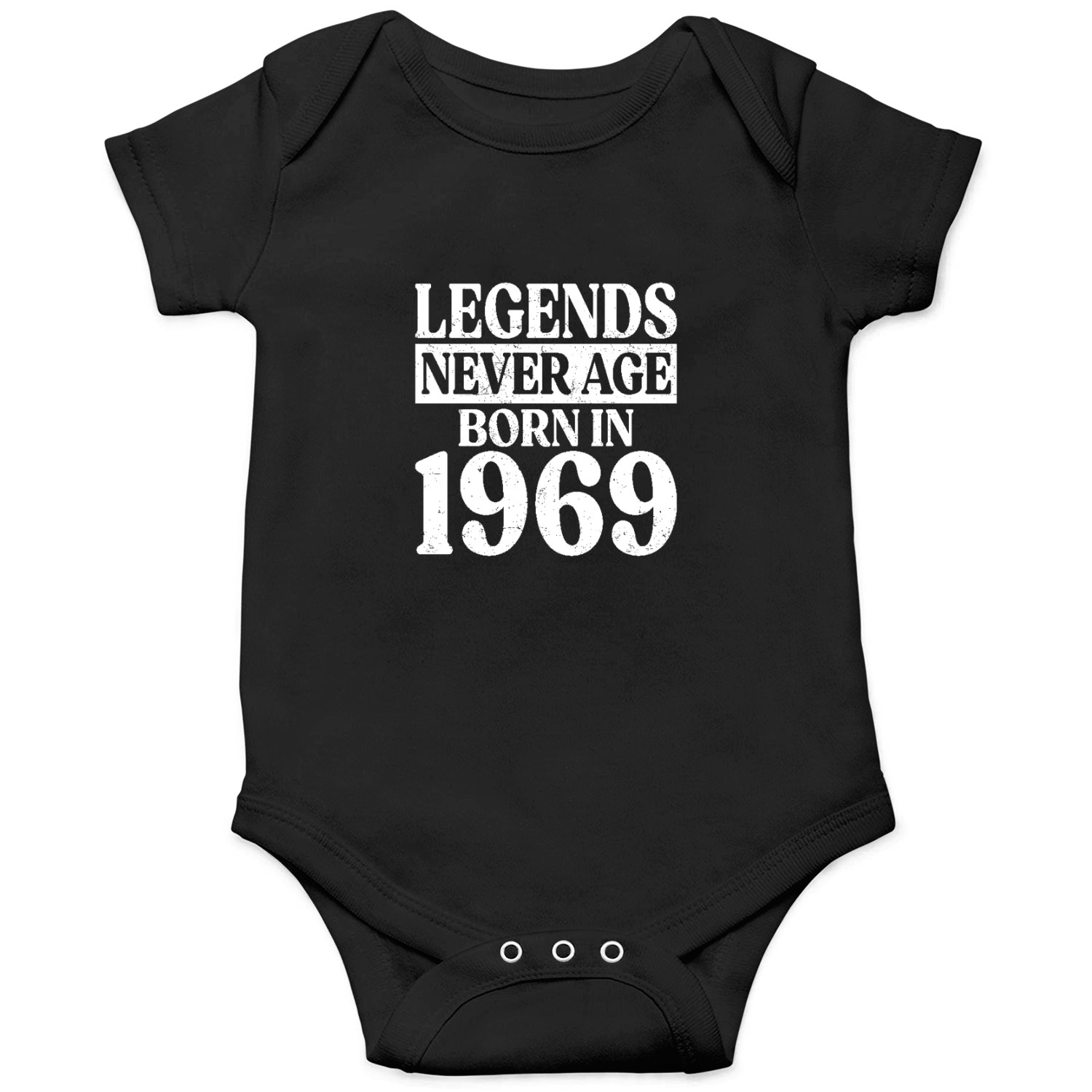 Legends Never Age Born In 1969 Birthday Onesies